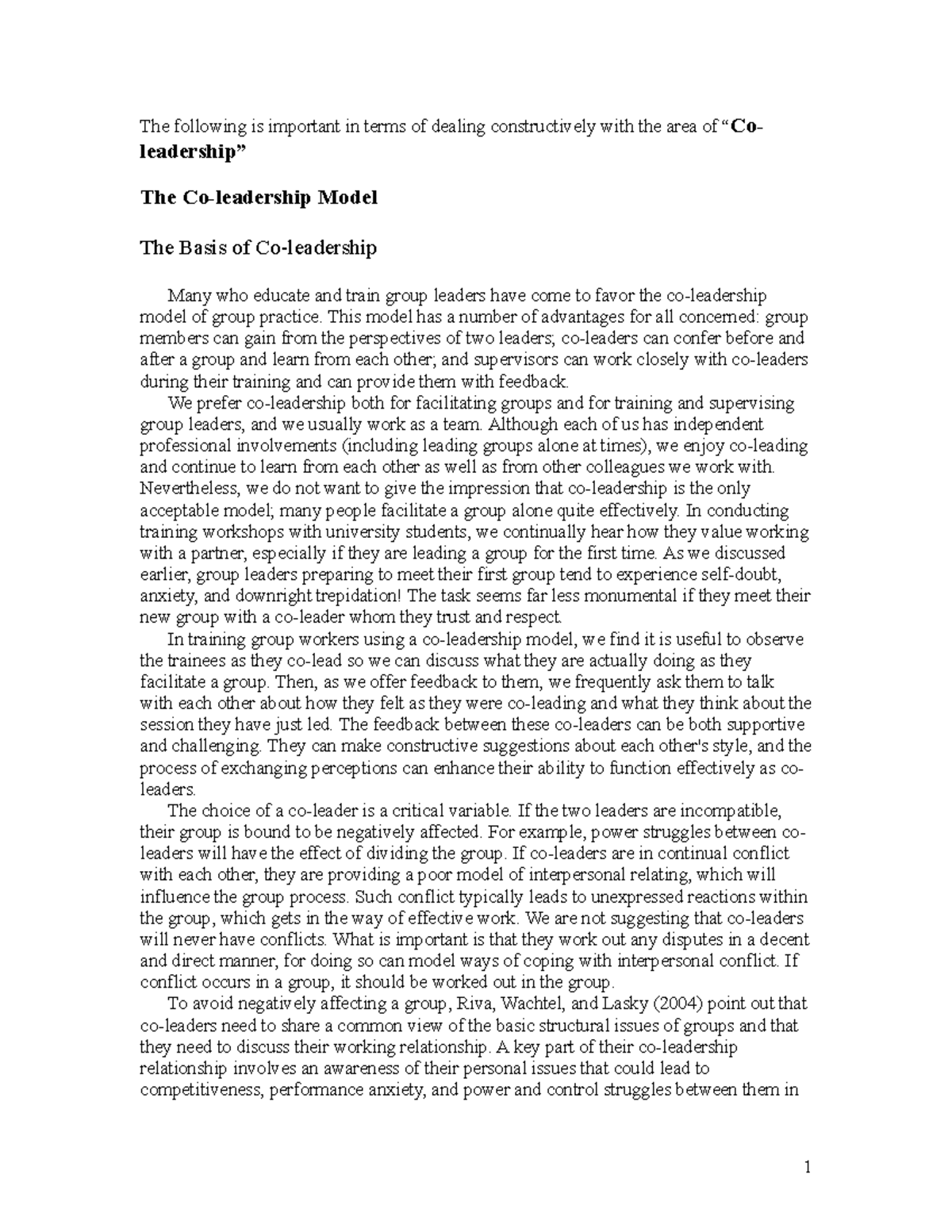 CoLeadership Model The following is important in terms of dealing