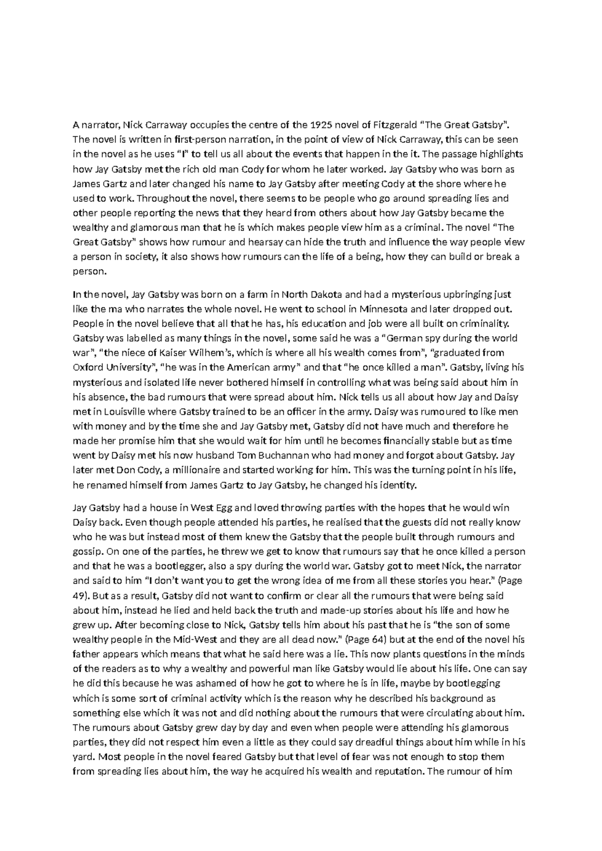 The Great Gatsby Essay - A narrator, Nick Carraway occupies the centre ...