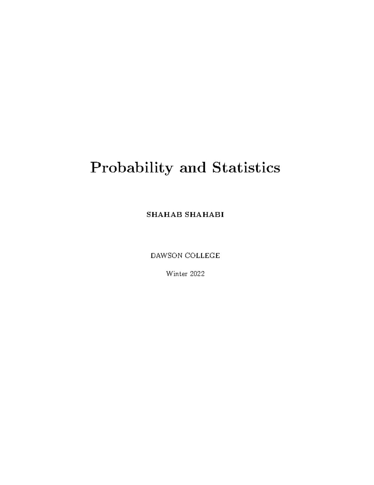 Prob-stat - Shahab Shahabi - Probability and Statistics SHAHAB SHAHABI ...