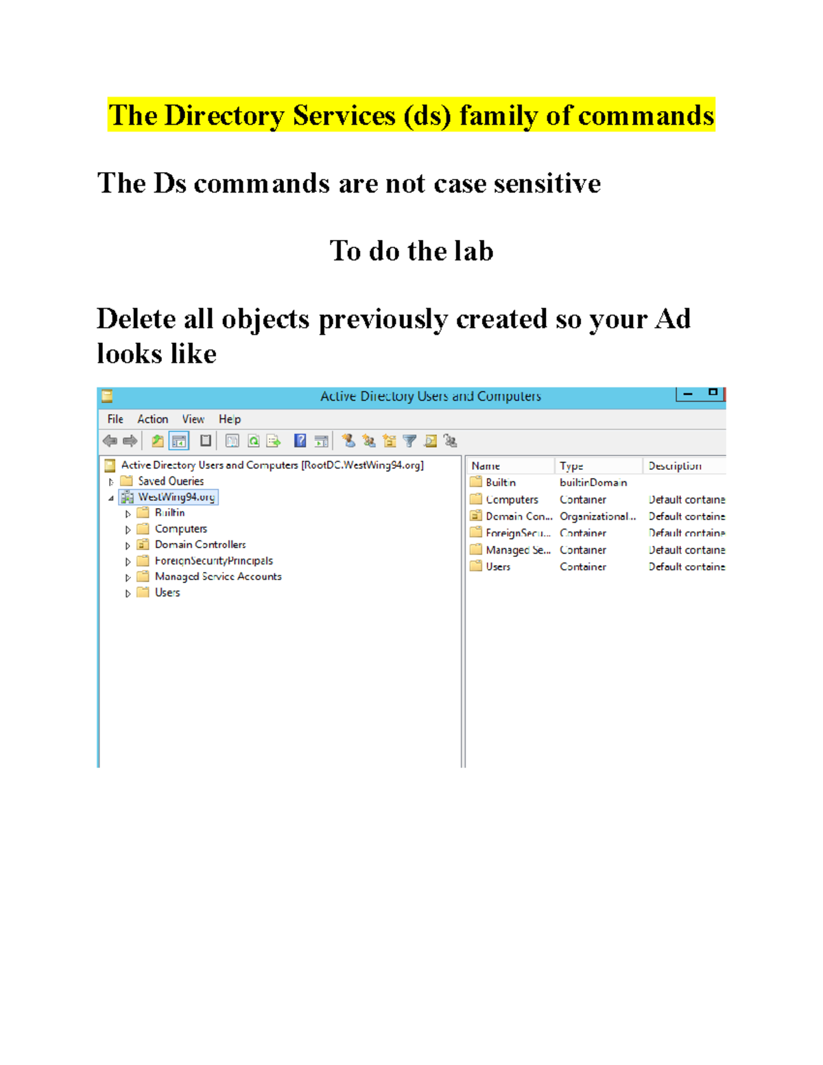 Lab 7 - class work. - The Directory Services (ds) family of commands ...