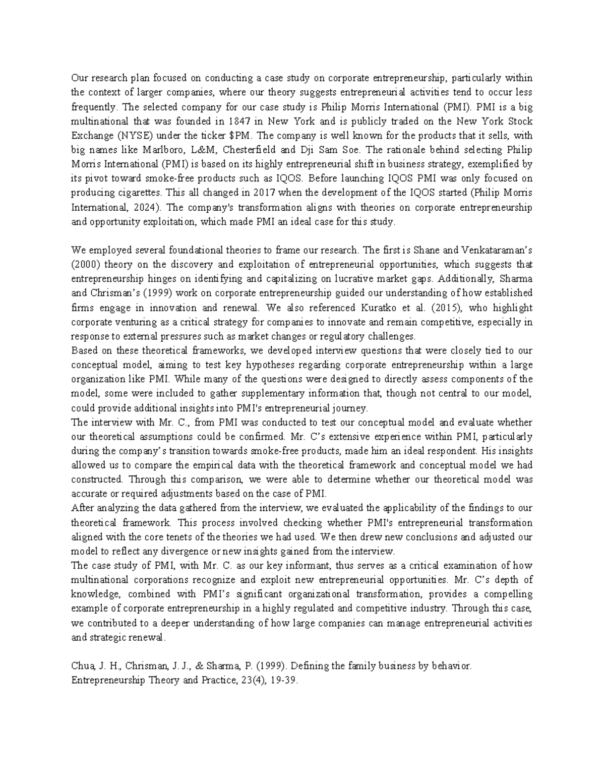 Methodology part Entrepreneurship Our research plan focused on