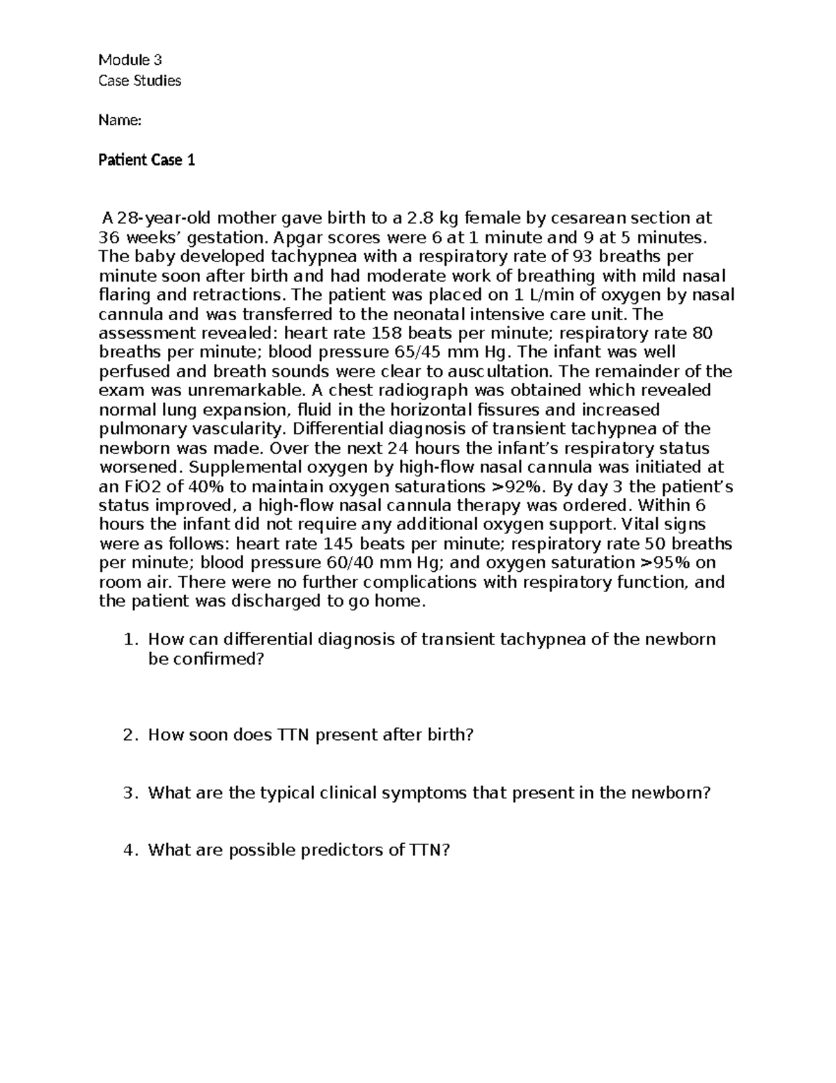 3 Homework Neo Ped Mod 3 - Case Studies Name: Patient Case 1 A 28-year ...