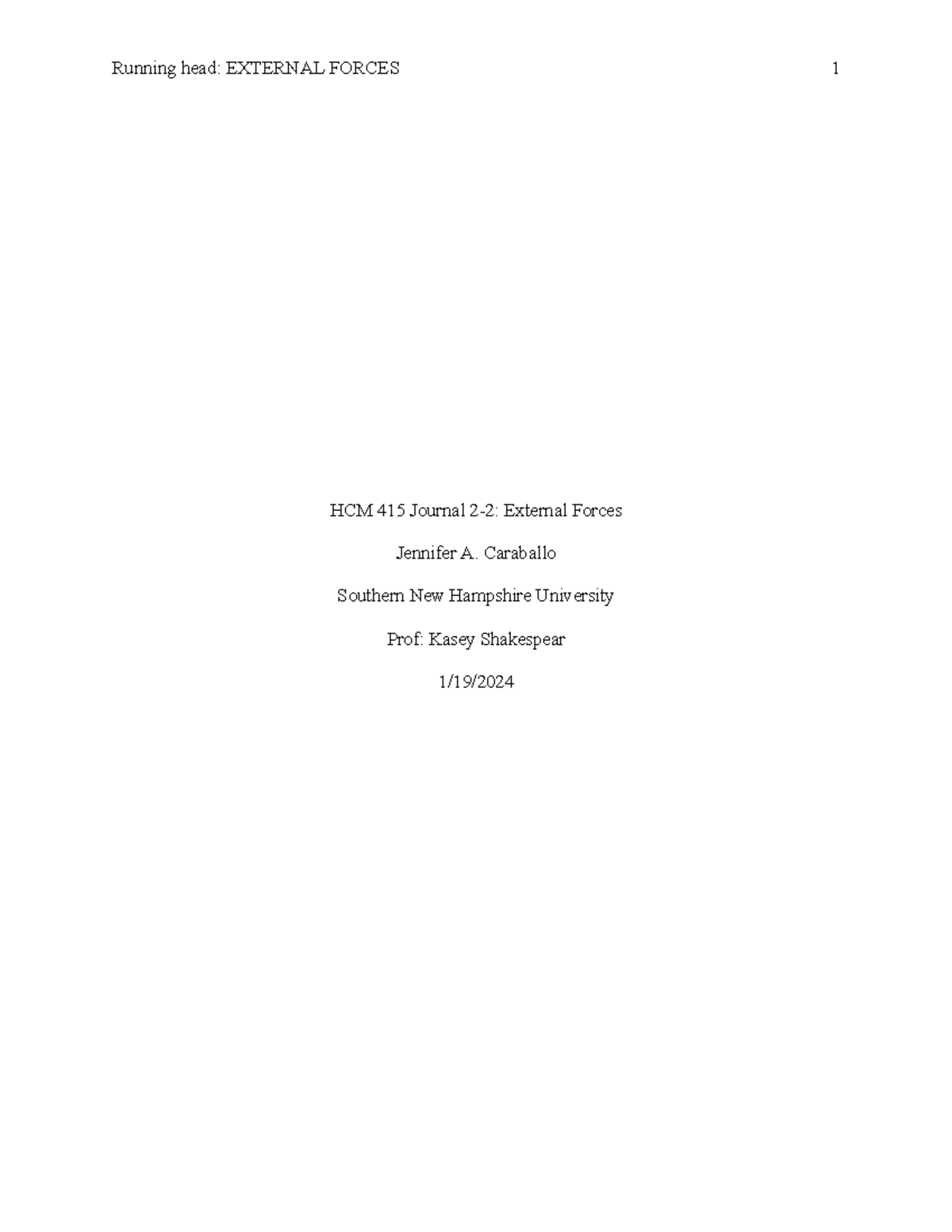 HCM 415 Module 2 Journal 2 2 External Forces - Running head: EXTERNAL ...