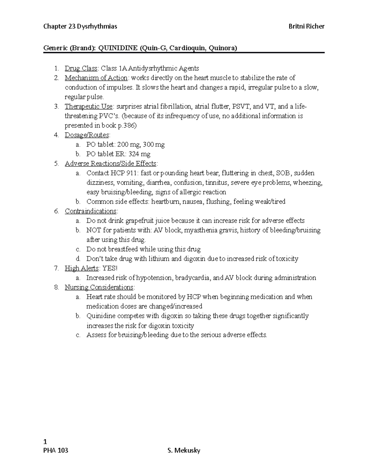 Chapter 23 Dysrhythmias Generic (Brand) QUINIDINE (QuinG