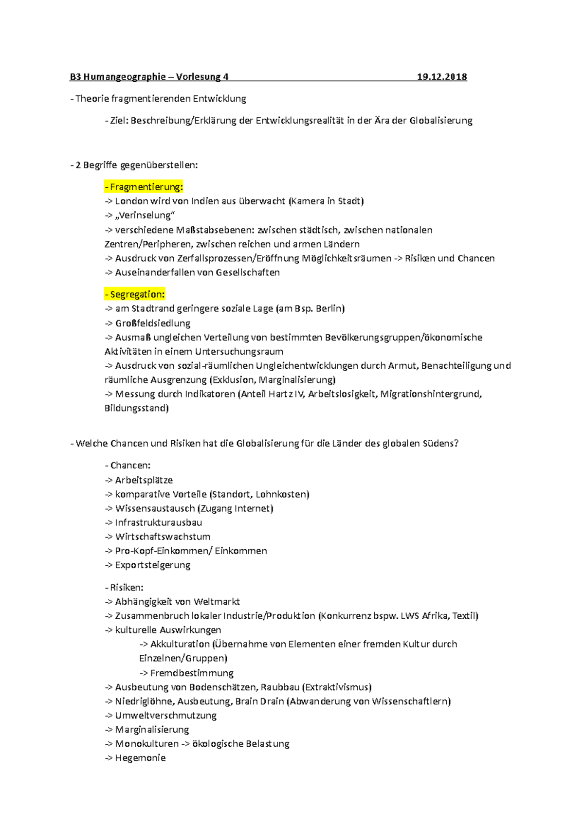Theorie Der Fragmentierenden Entwicklung Humangeographie V4 - B3 Humangeographie – Vorlesung 4 19. Theorie
