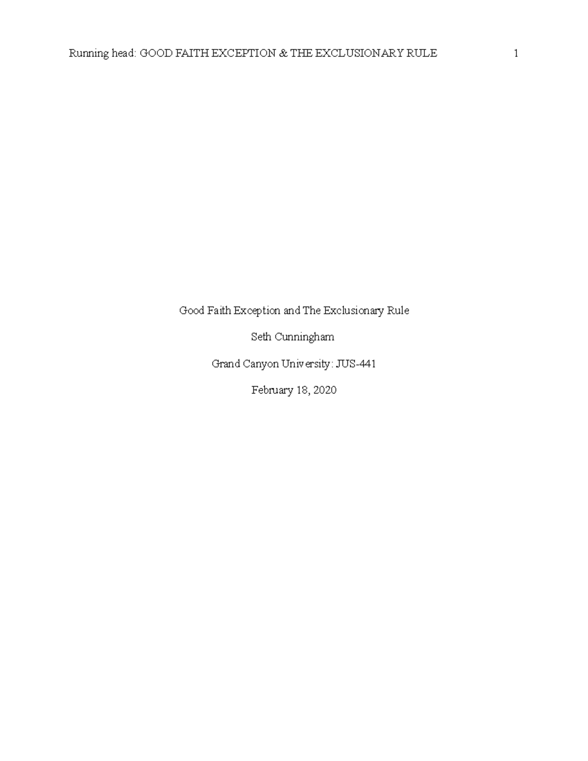 Good Faith Exception & the Exclusionary Rule Running head GOOD FAITH