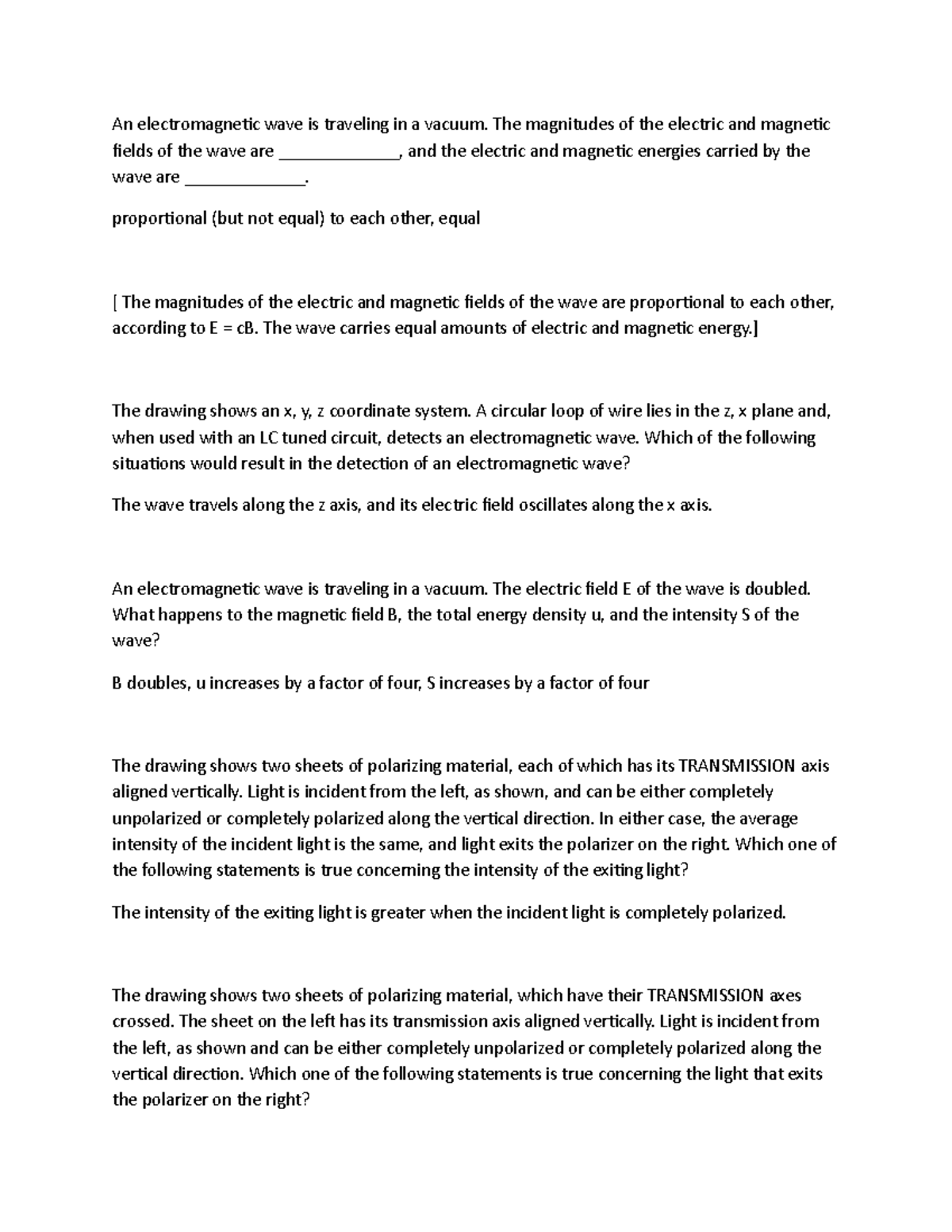 Phy 2054 ch24 Chapter 24 Notes An wave is traveling in a vacuum. The