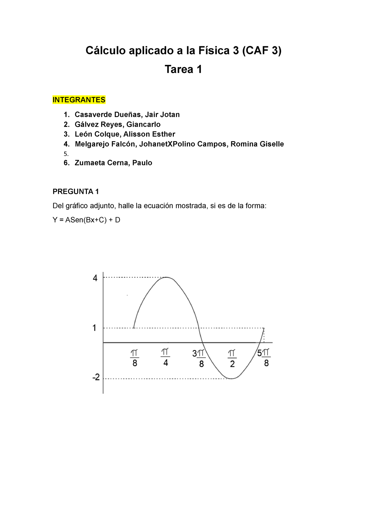 Taller 1 Grupo 3 - Cálculo Aplicado A La Física 3 (CAF 3) Tarea 1 ...