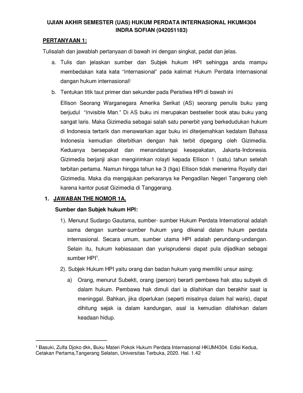 UAS Hukum Perdata Internasional HKUM4304 - INDRA SOFIAN (042051183 ...