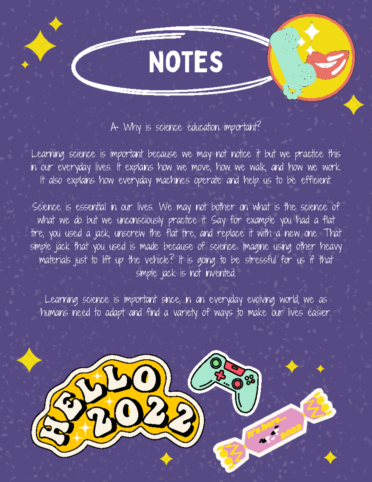 Answers to A&C Notes Why is science education important? Learning science is important because