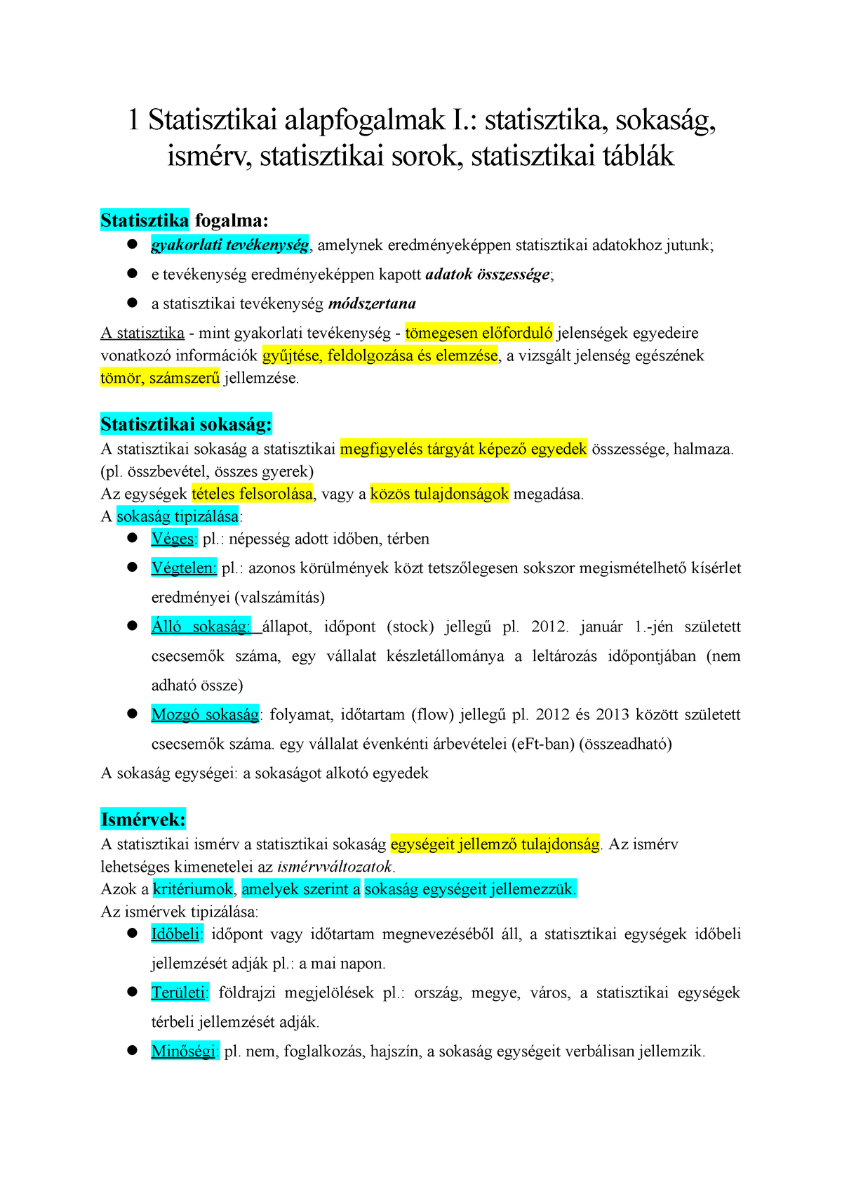 1 Statisztikai Alapfogalmak 1 - : Statisztika, Sokaság, Ismérv ...