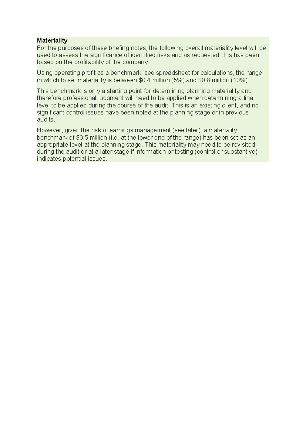 Materiality - Using operating profit as a benchmark, see spreadsheet ...