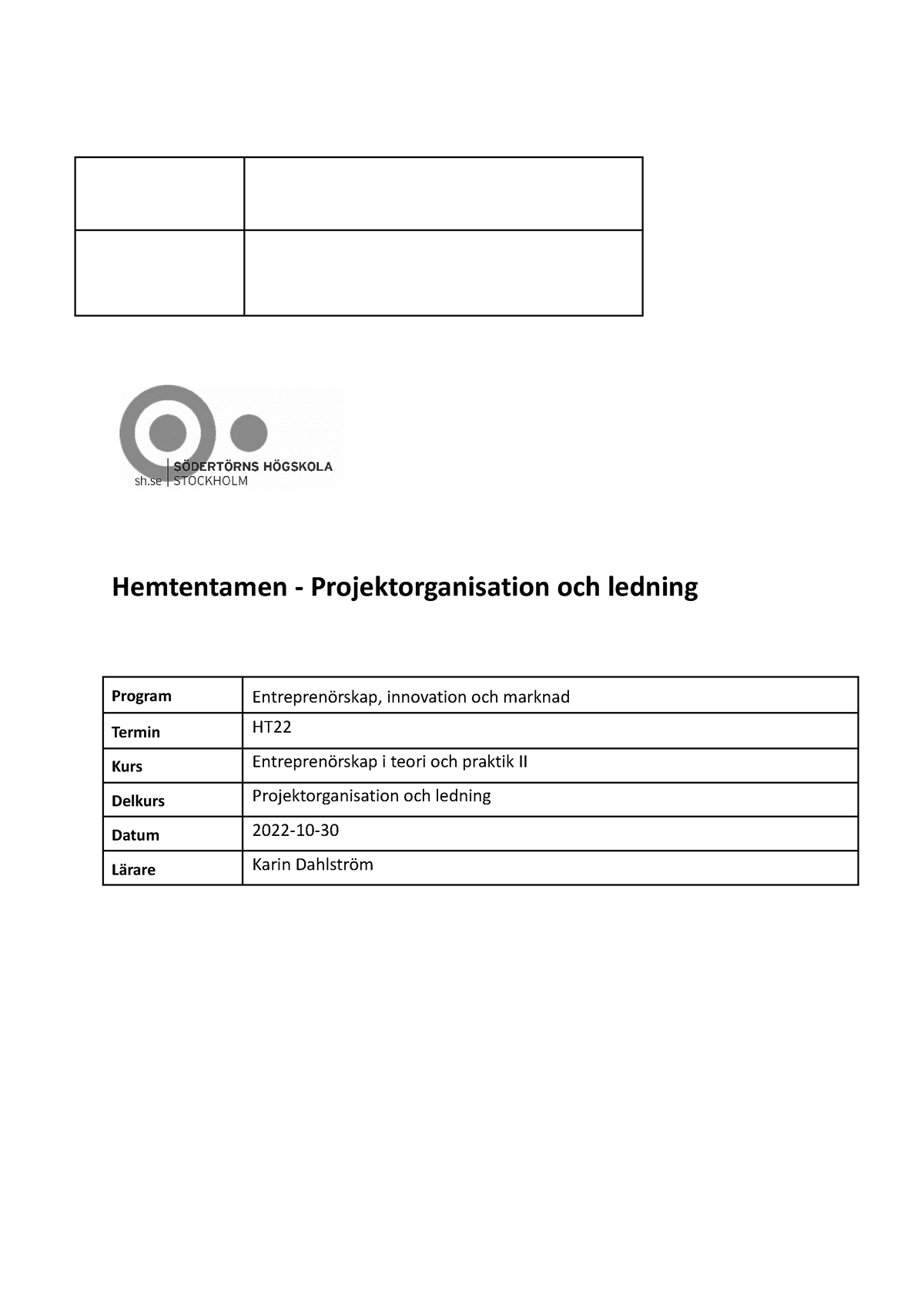 Hemtenta Projektorganisation Och Ledning - Hemtentamen ...