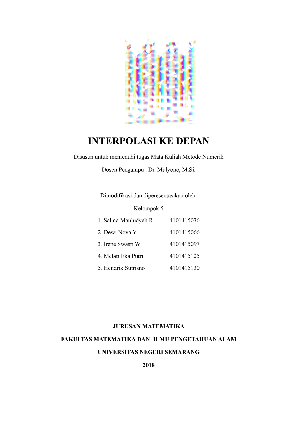 Forward Interpolation Interpolasi Ke Depan Disusun Untuk Memenuhi Tugas Mata Kuliah Metode 5335