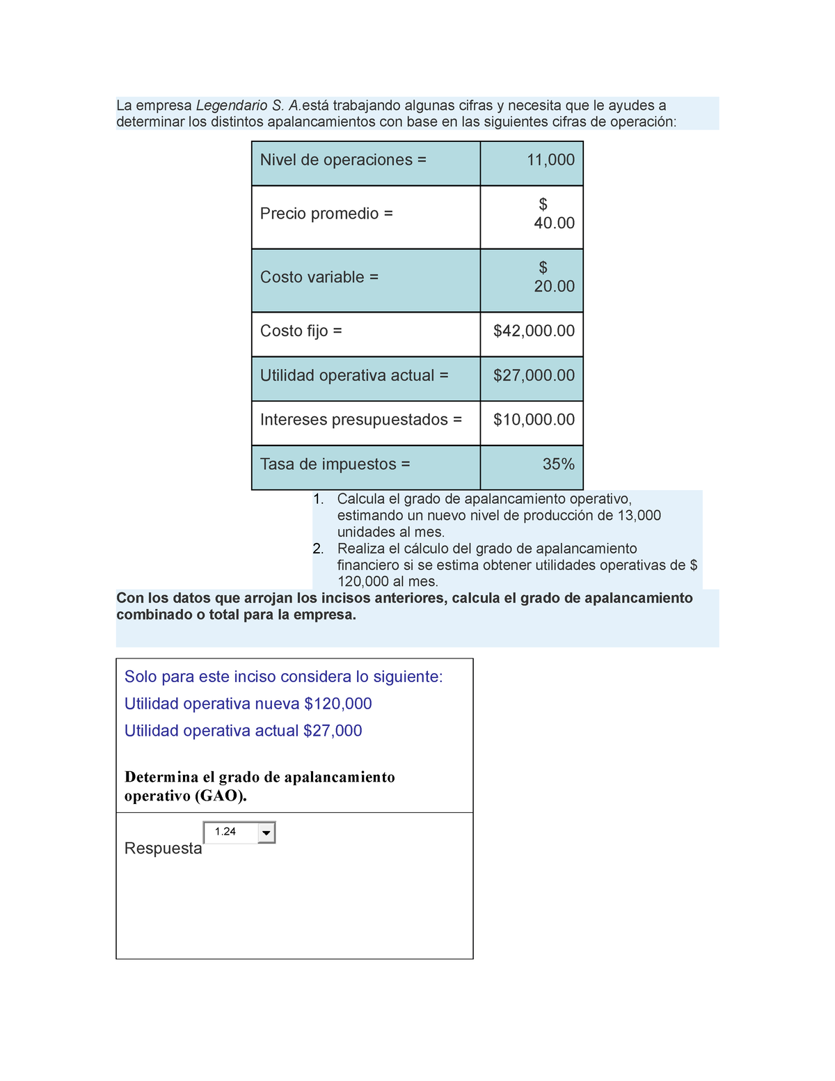 Determinando El Apalancamiento - La Empresa Legendario S. Aá Trabajando ...