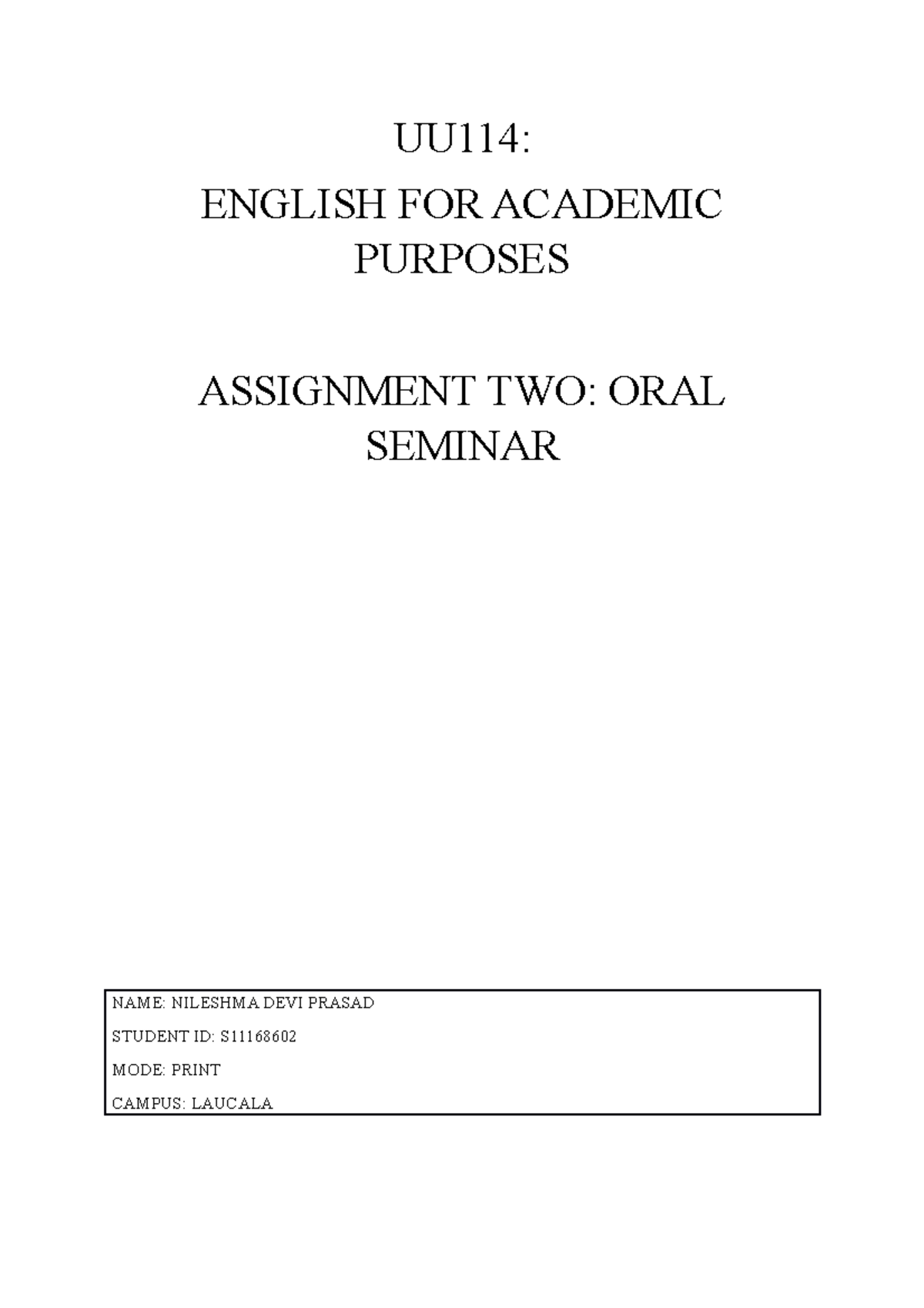 ORAL Seminar - UU114 - UU114: ENGLISH FOR ACADEMIC PURPOSES ASSIGNMENT ...