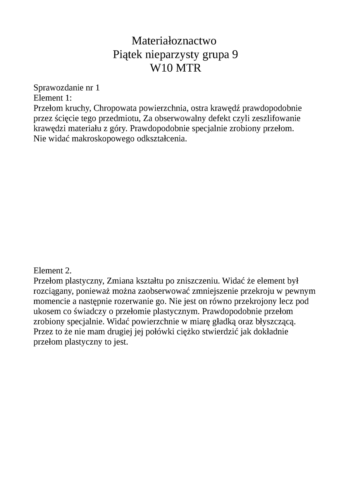 Materiałoznactwo - 1 Sprawko - Materiałoznactwo Piątek Nieparzysty ...