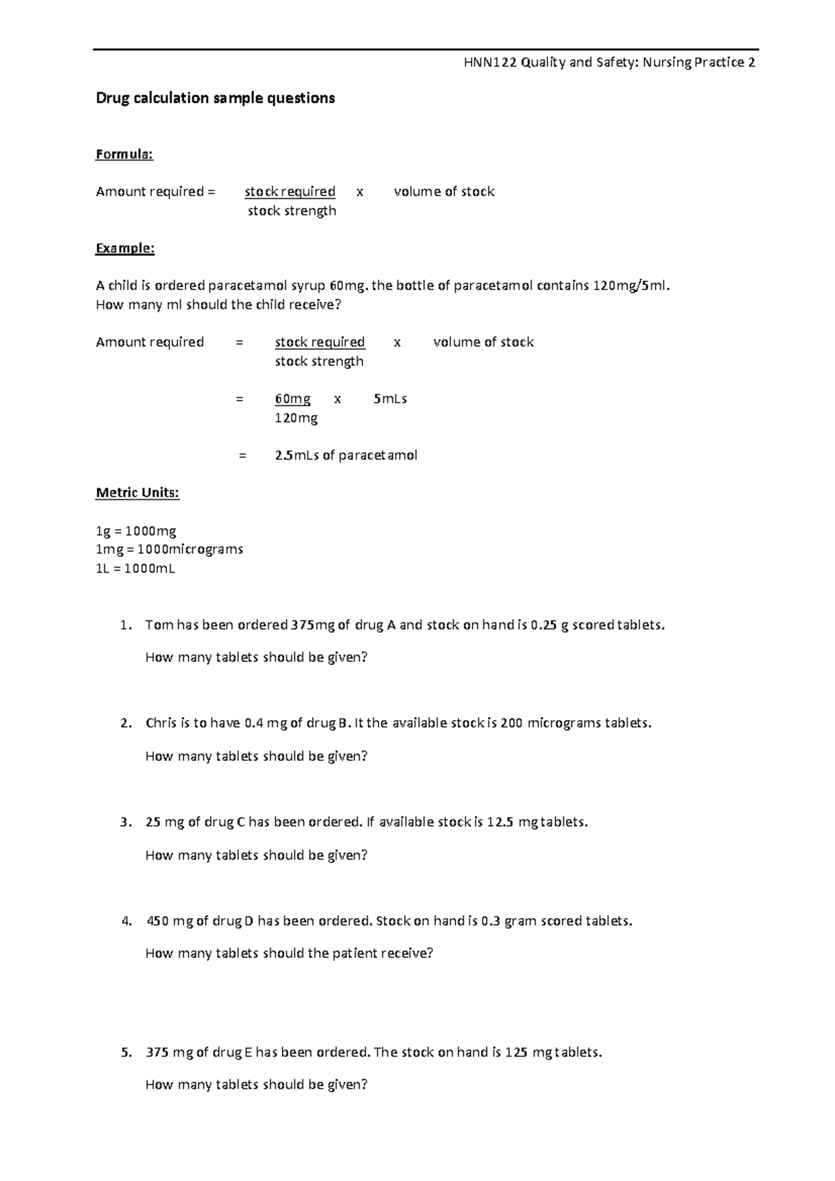 Sample drug calculation questions HNN122 Quality and Safety Nursing