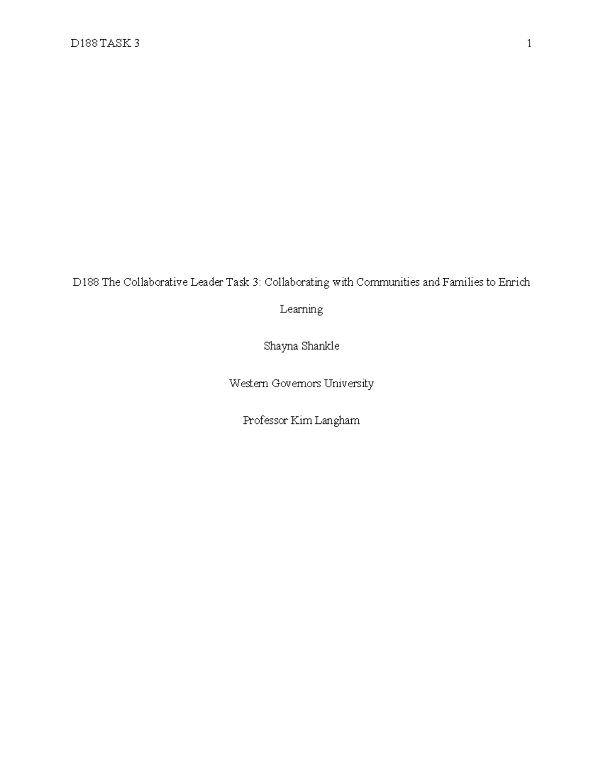 D188 Task 3 - D188 The Collaborative Leader Task 3: Collaborating with ...