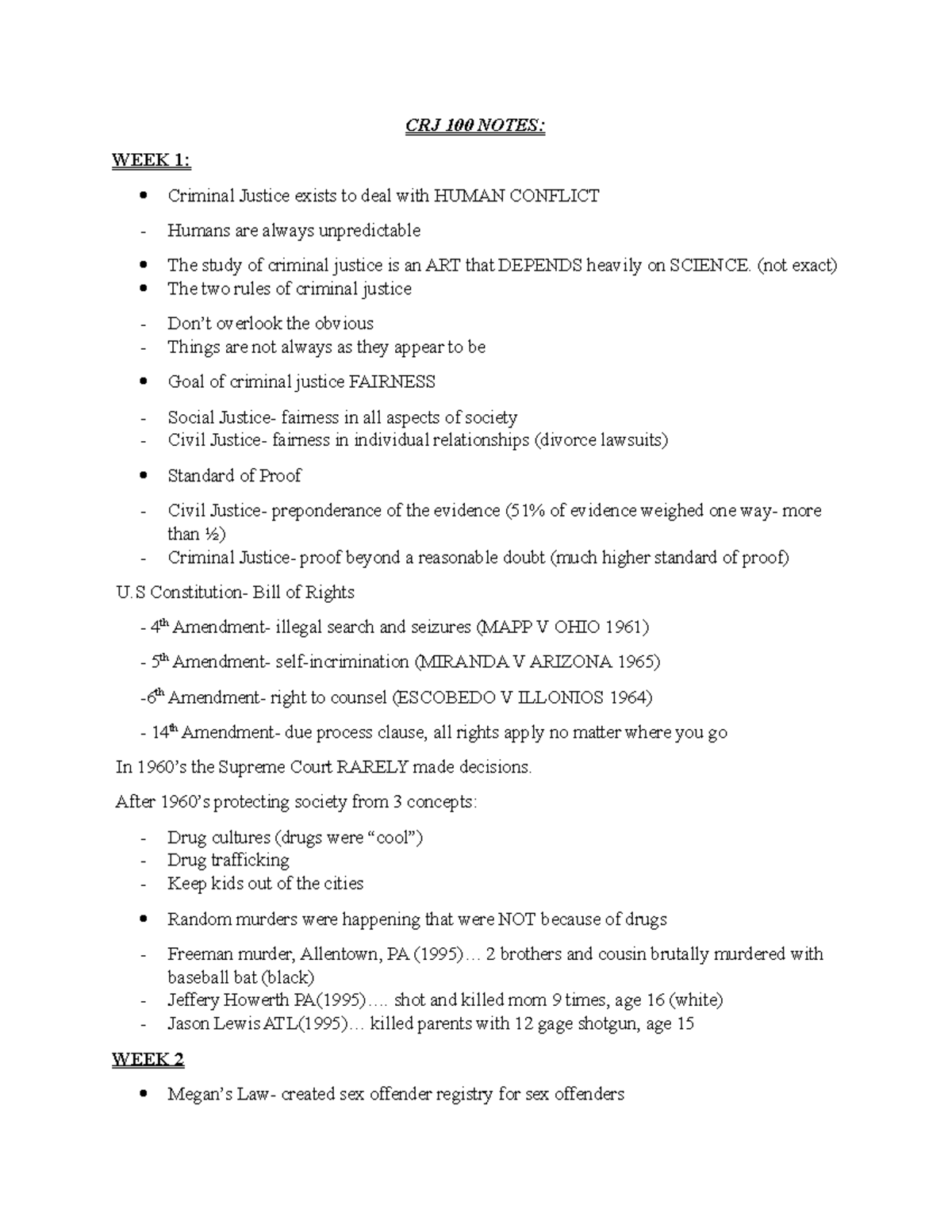 CRJ 100 Notes final - CRJ 100 NOTES: WEEK 1: Criminal Justice exists to ...