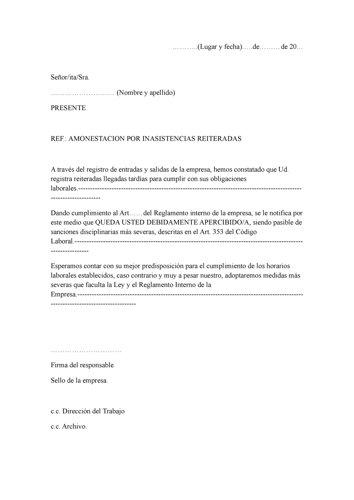 Modelo de Amonestacin. Llegadas Tardas Reiteradas - ...........(Lugar y  fecha).....de........ 20... - Studocu