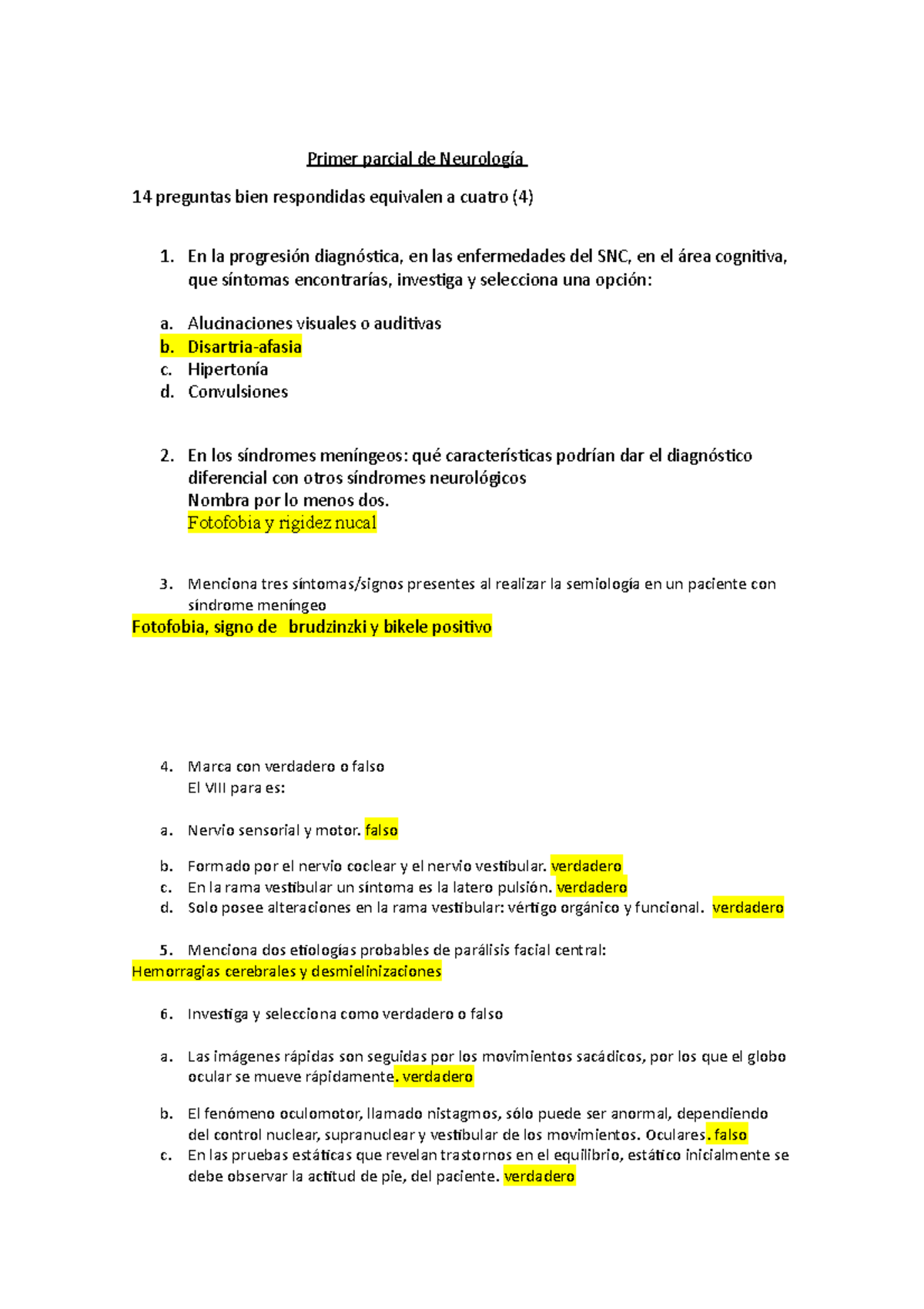 Primer Parcial Neuro - Primer Parcial De Neurología 14 Preguntas Bien ...