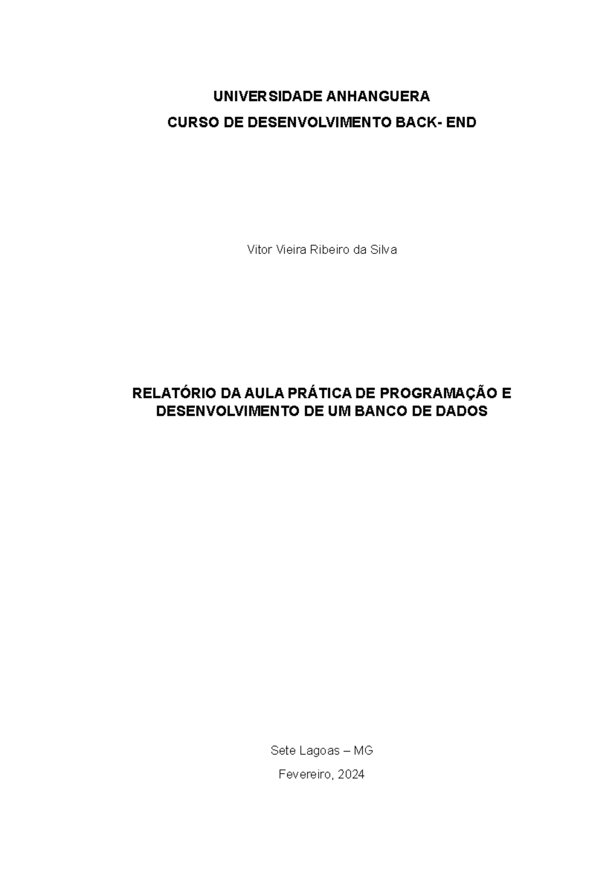 Relatório sql - UNIVERSIDADE ANHANGUERA CURSO DE DESENVOLVIMENTO BACK ...
