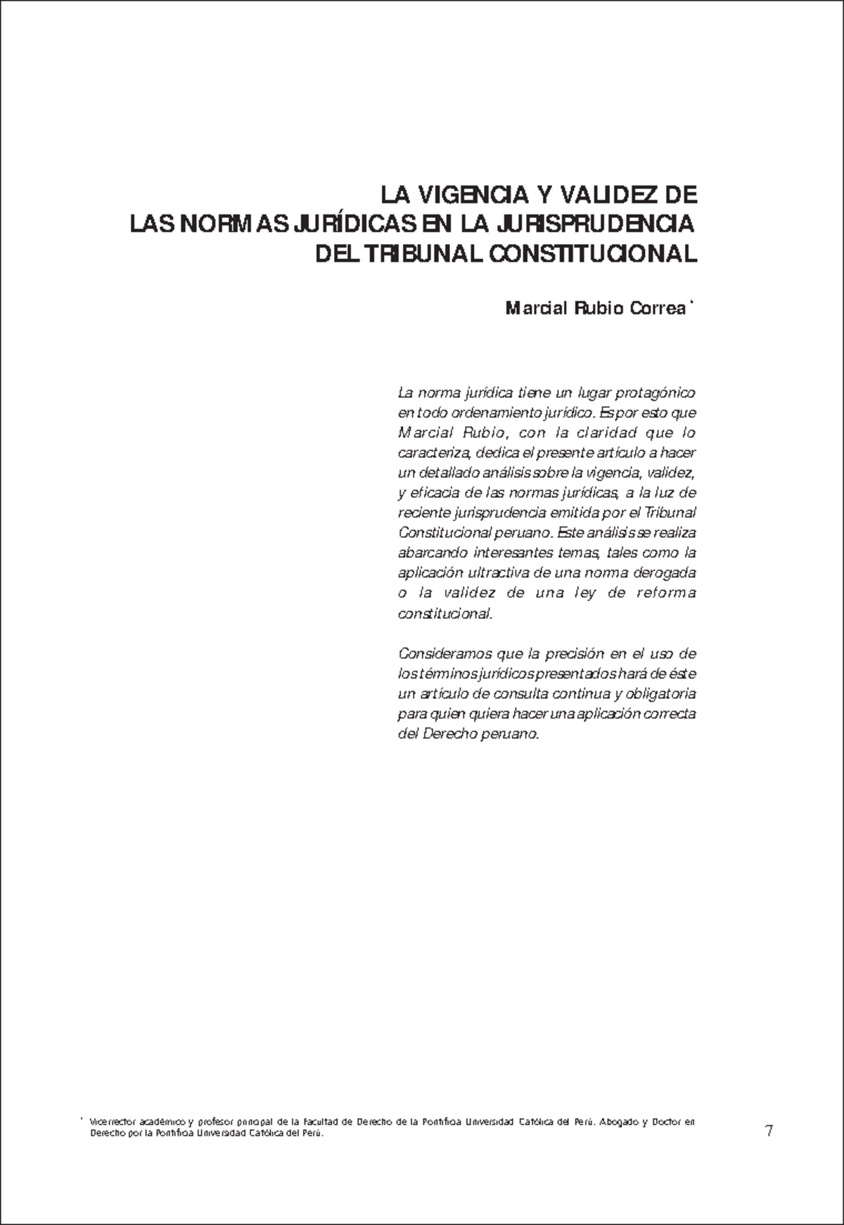 La vigencia y validez de las normas juridicas en la jurisprudencia del
