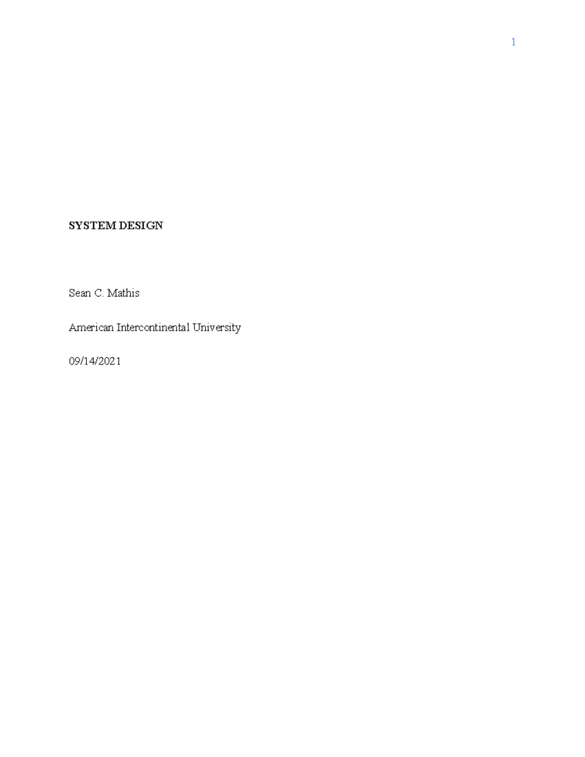 Sean Mathis ITCO498 Unit3 - SYSTEM DESIGN Sean C. Mathis American ...