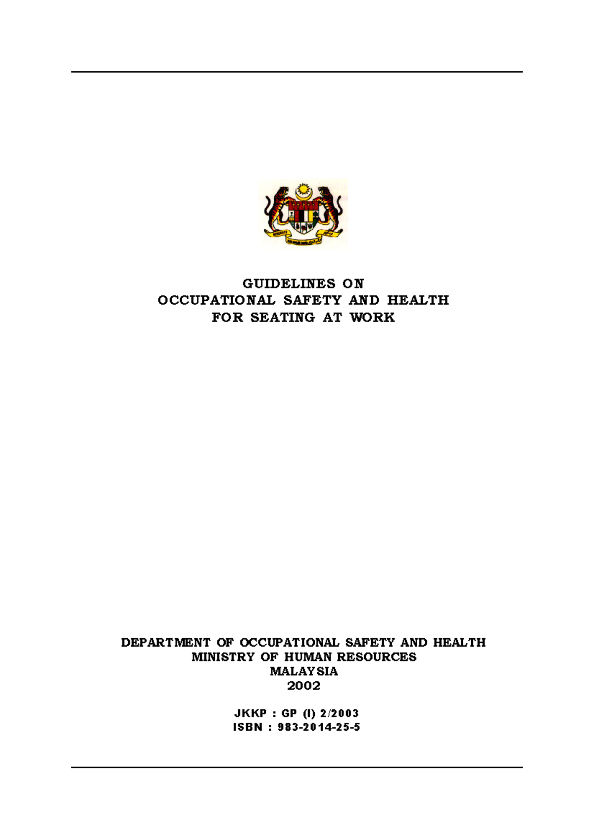 Garispanduan 9 DOSH Guide GUIDELINES ON OCCUPATIONAL SAFETY AND