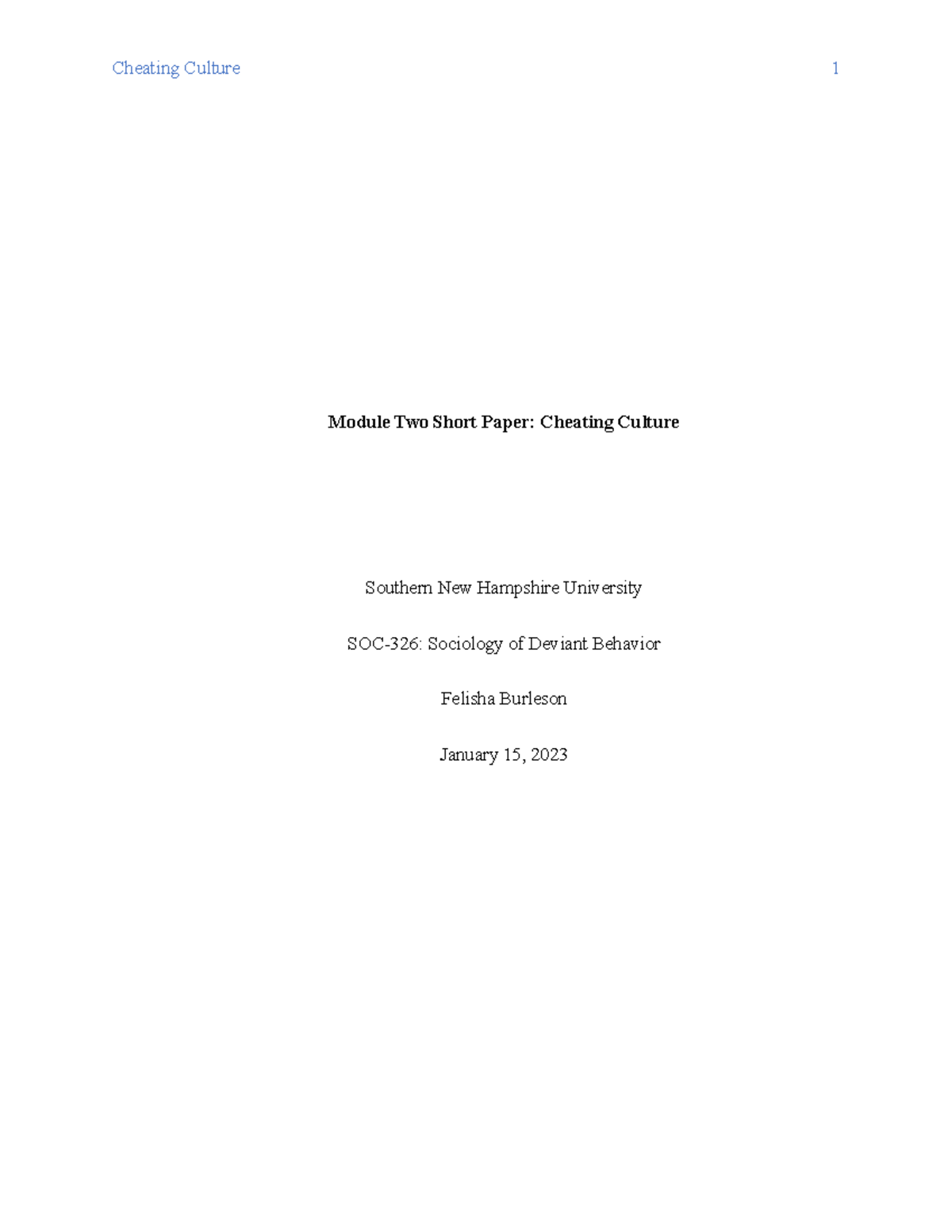SOC-326 Module Two Short Paper - Cheating Culture - Module Two Short ...