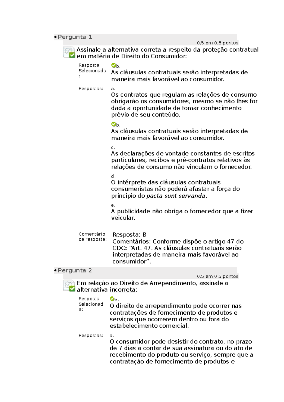 Estudos Disciplinares VIII - Pergunta 1 0,5 Em 0,5 Pontos Assinale A ...