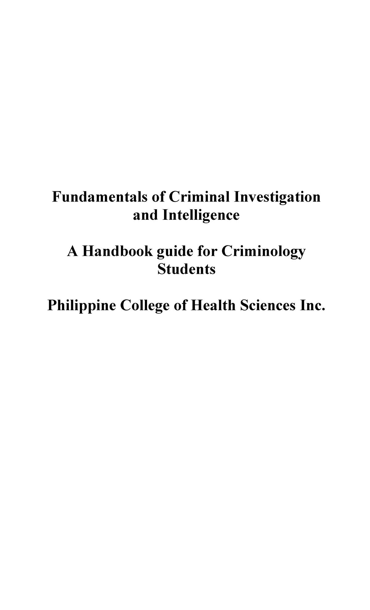 CDI 1 - Fundamentals of Criminal Investigation and Intelligence A ...