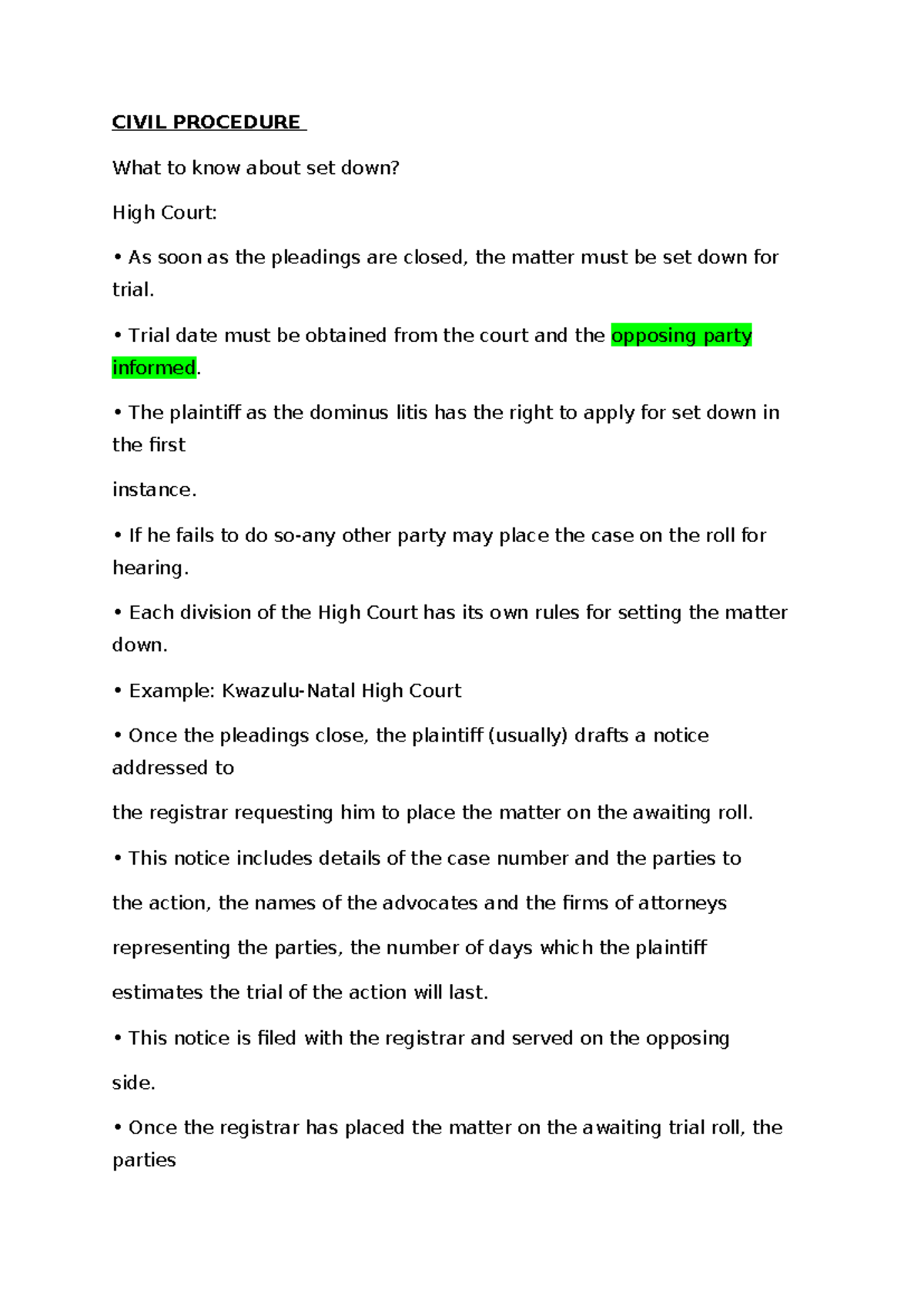 Civil Procedure CIVIL PROCEDURE What to know about set down? High