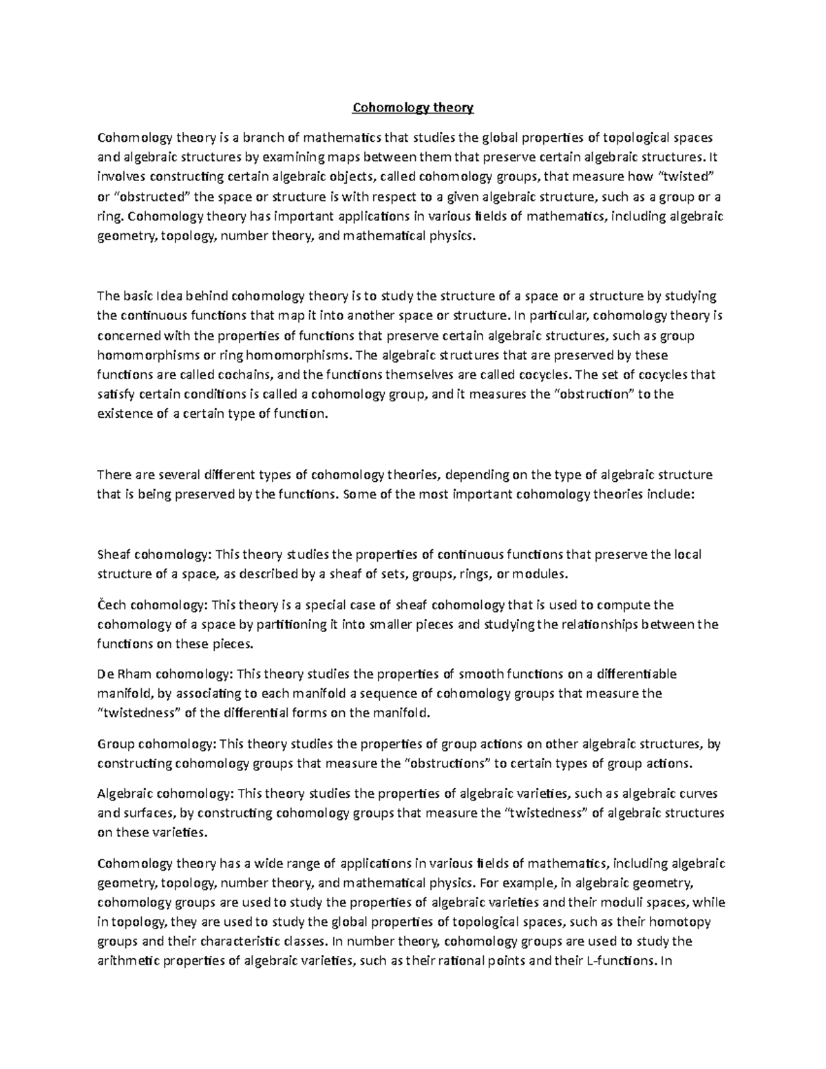 Cohomology theory Cohomology theory Cohomology theory is a branch of mathematics that studies