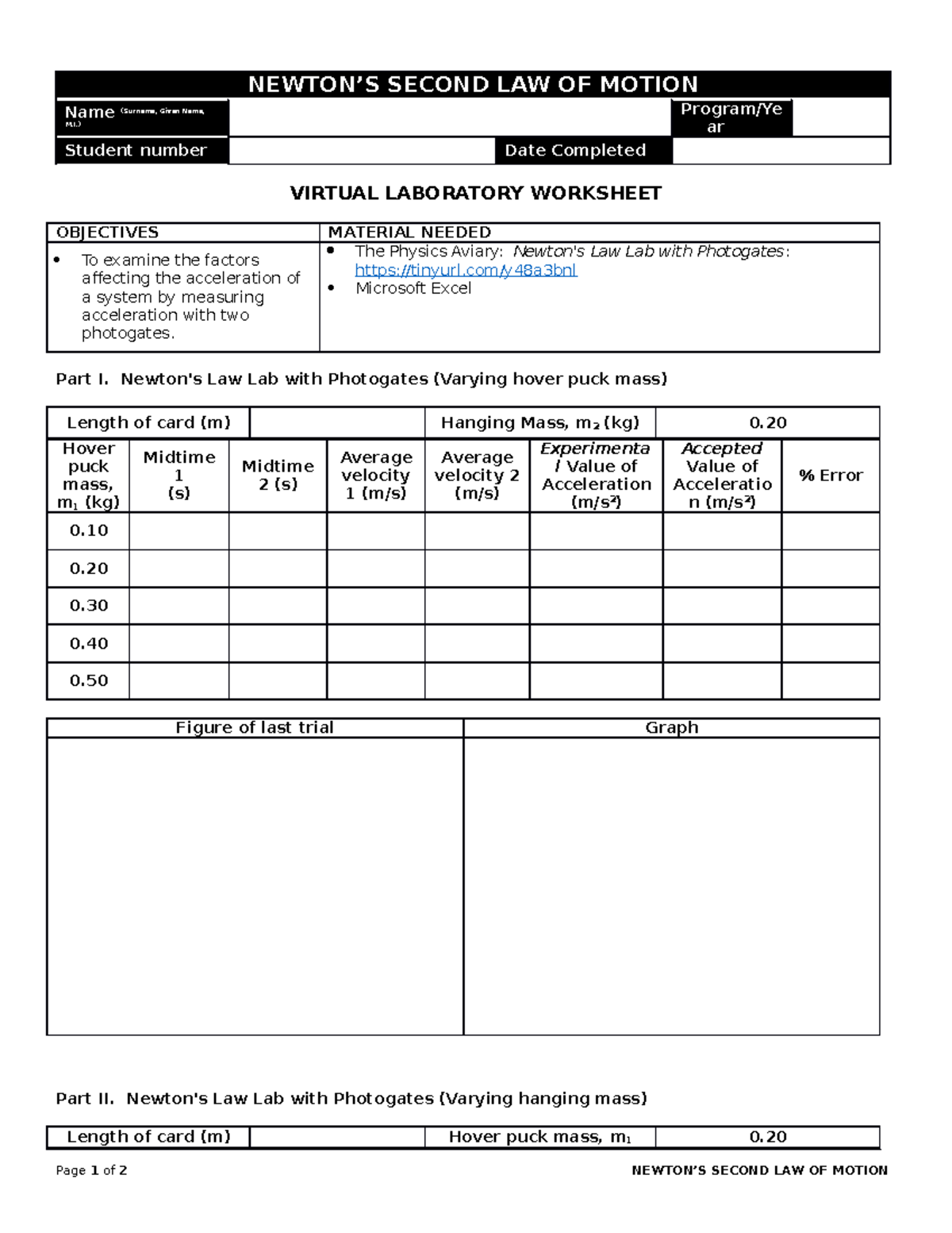 E101 Newton's 2nd Law of Motion Data Sheet NEWTON’S SECOND LAW OF