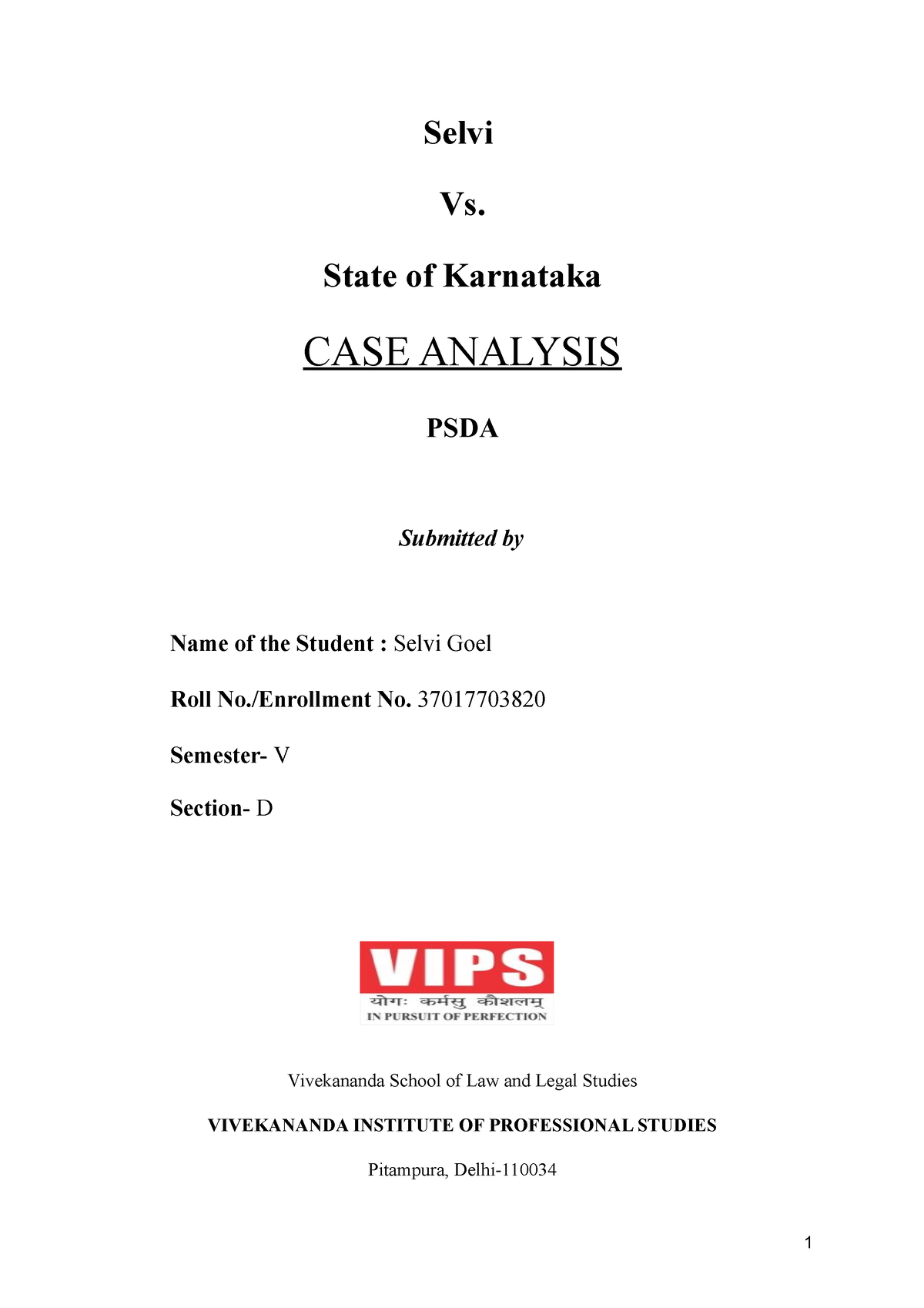 Selvi V State - notes - Selvi Vs. State of Karnataka CASE ANALYSIS PSDA  Submitted by Name of the - Studocu