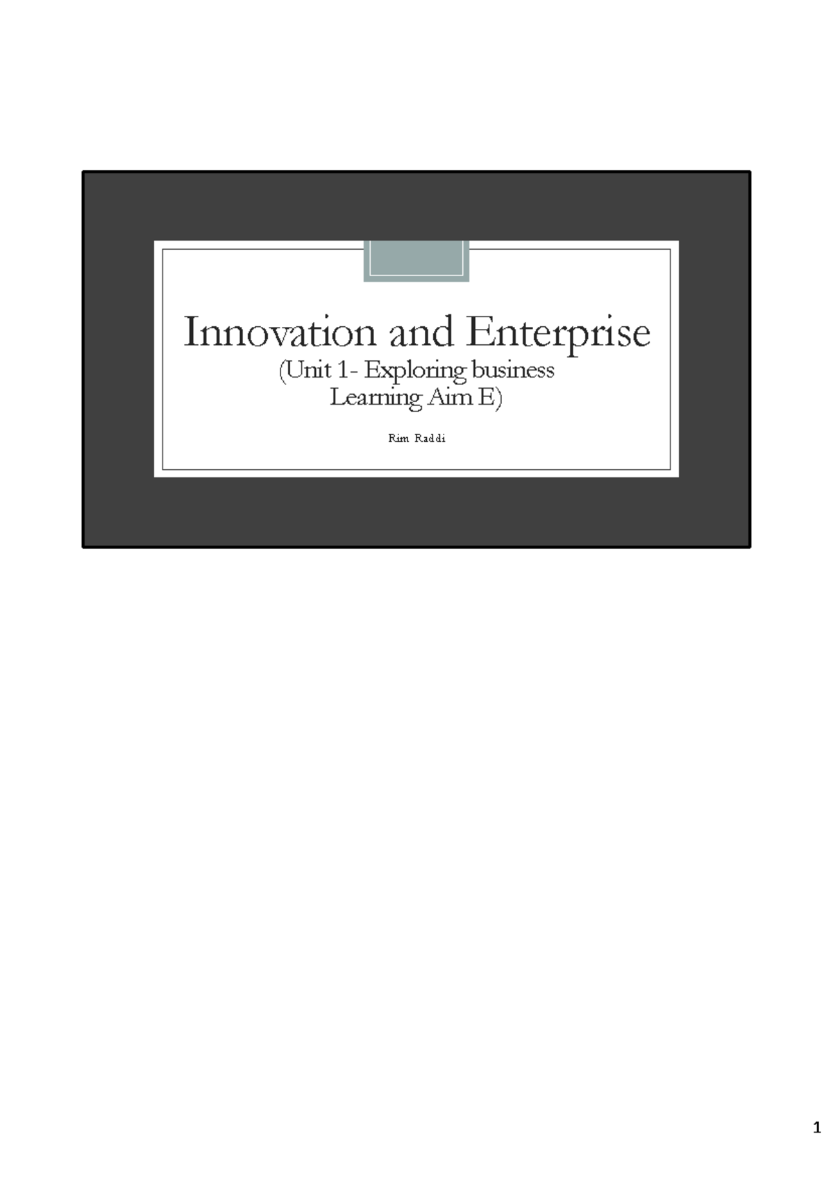 Innovation+ Notes( Final) - Innovation and Enterprise (Unit 1 ...