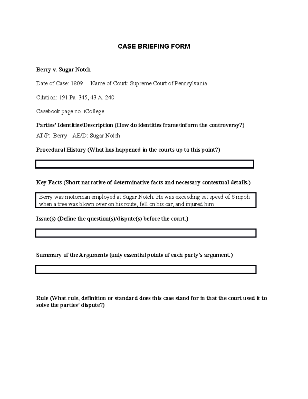 Berry v. Sugar Notch Case brief. CASE BRIEFING FORM Berry v. Sugar
