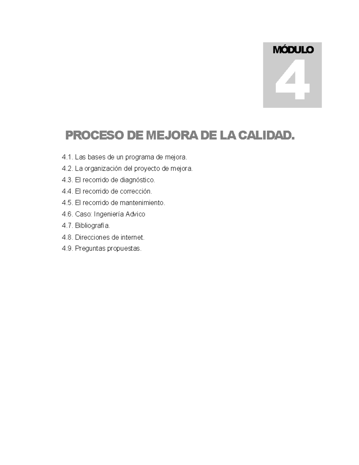 Modulo 4 - Yyhhh - PROCESO DE MEJORA DE LA CALIDAD. ####### 4. Las ...