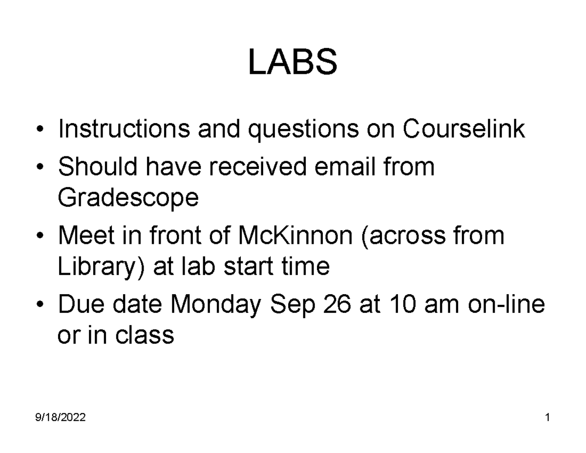 Lecture 5 Sep19 posted - LABS • Instructions and questions on ...