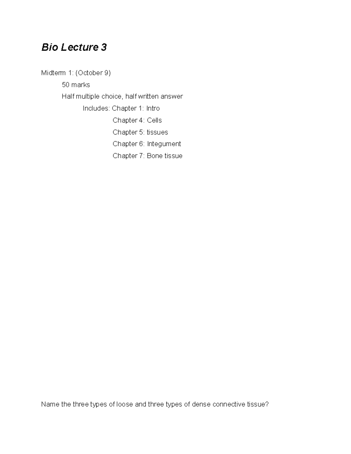 Bio Lecture 3 - Detailed notes - Bio Lecture 3 Midterm 1: (October 9 ...