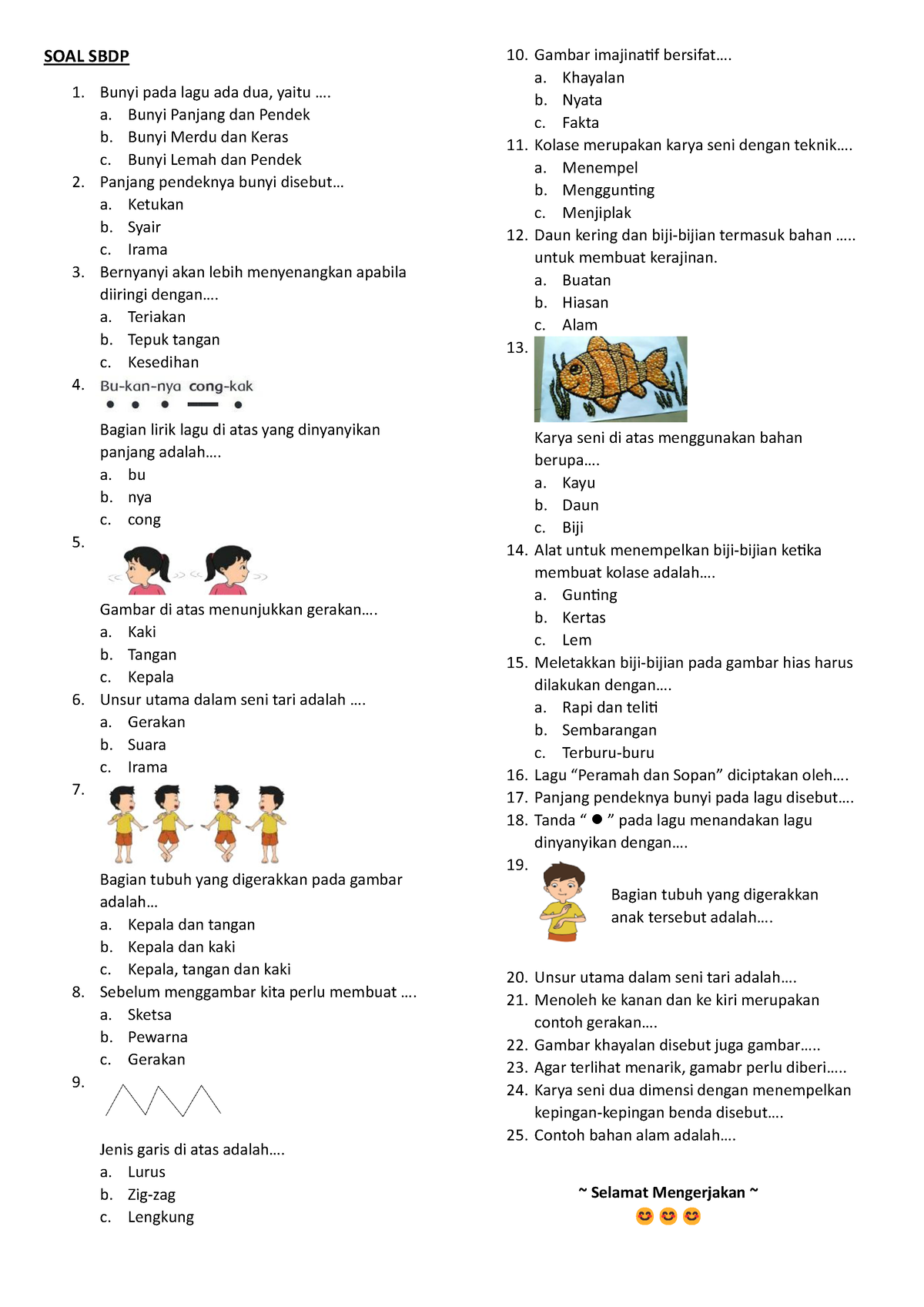 SOAL SBDP - LATIHAN SOAL - SOAL SBDP Bunyi Pada Lagu Ada Dua, Yaitu ...