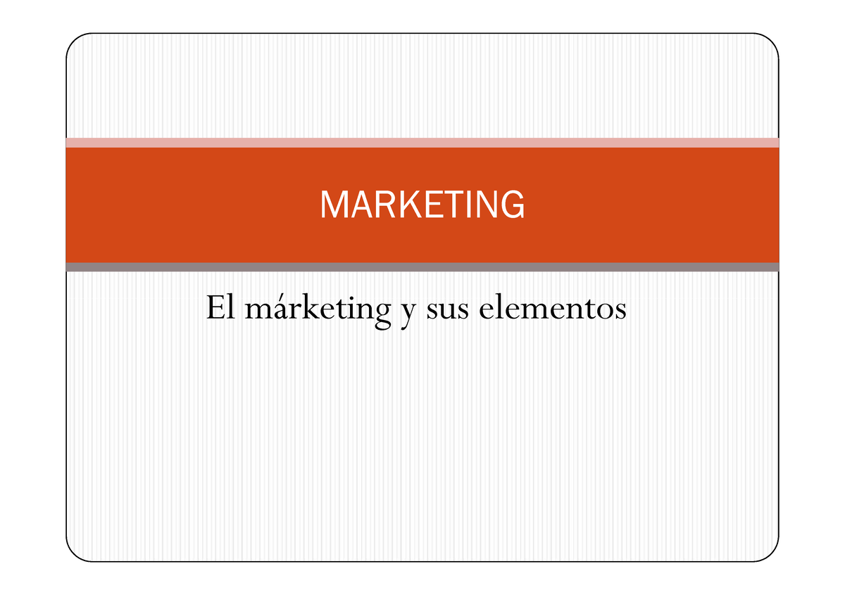 Marketing introduction to the syllabus unit 1 and unit 2 – Marketing and its elements MARKETING The – Studocu