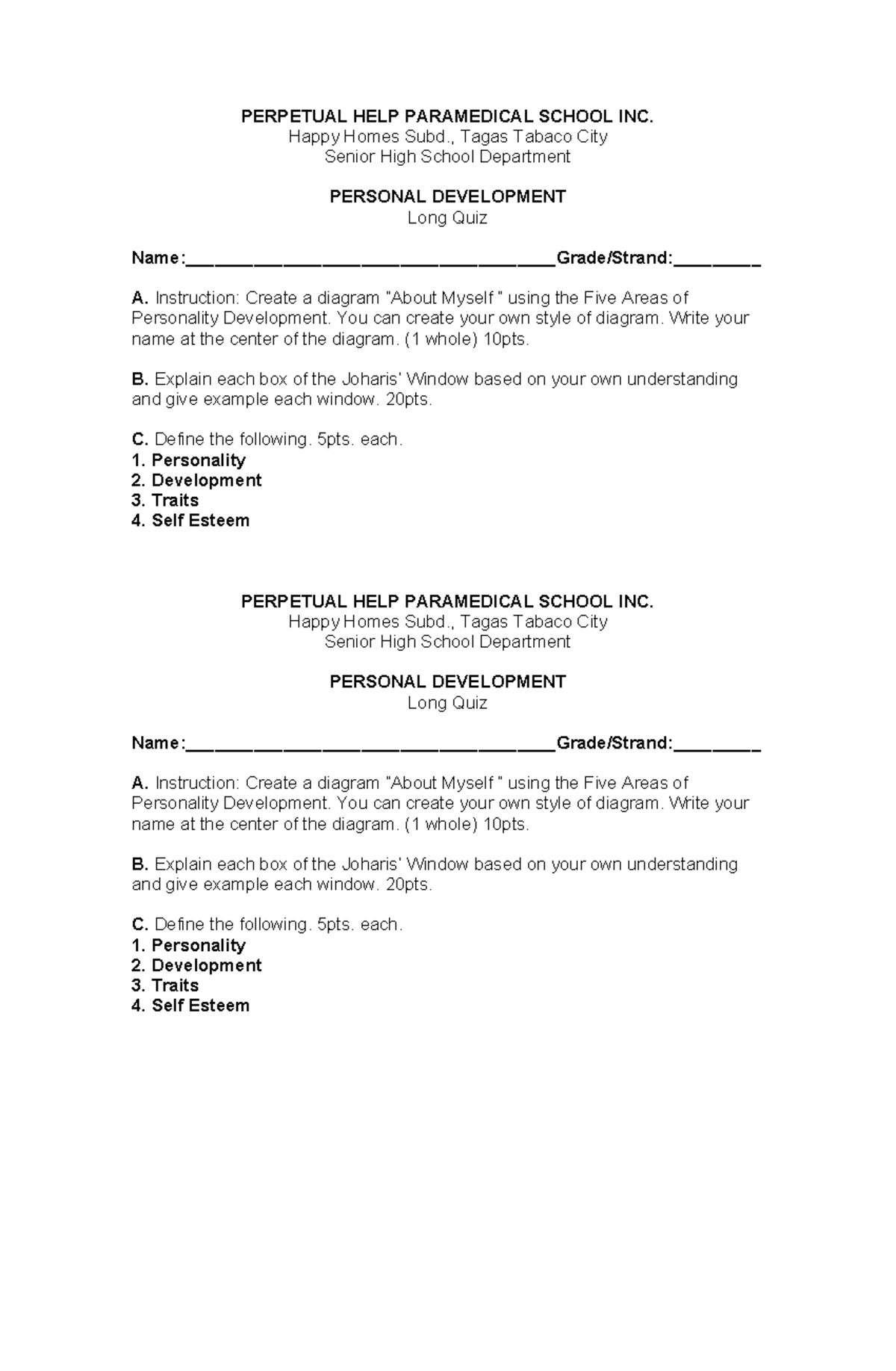 Perdev long quiz - exam - PERPETUAL HELP PARAMEDICAL SCHOOL INC. Happy ...