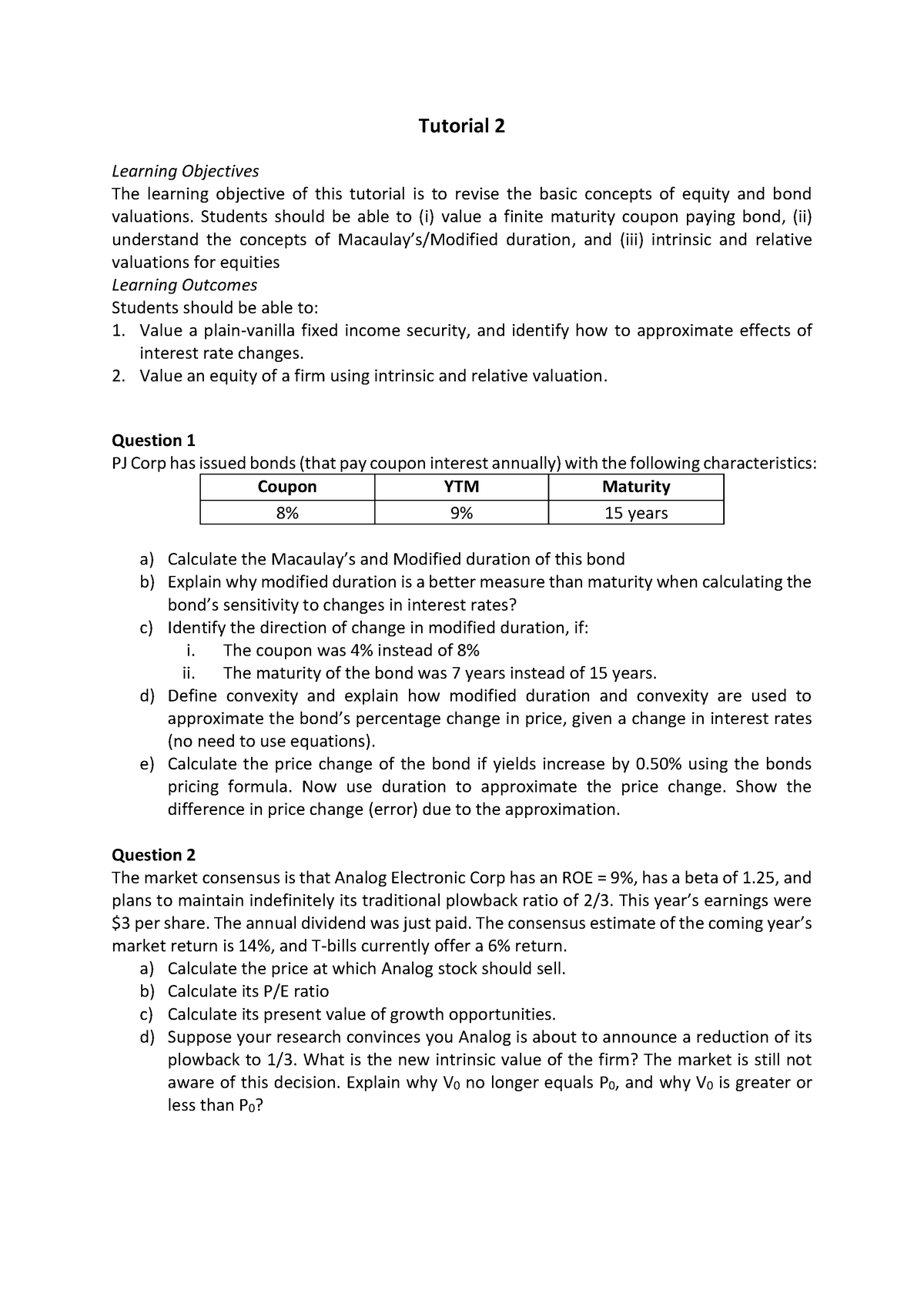 Tutorial 2-2019 - Tutorial 2 Learning Objectives The Learning Objective ...