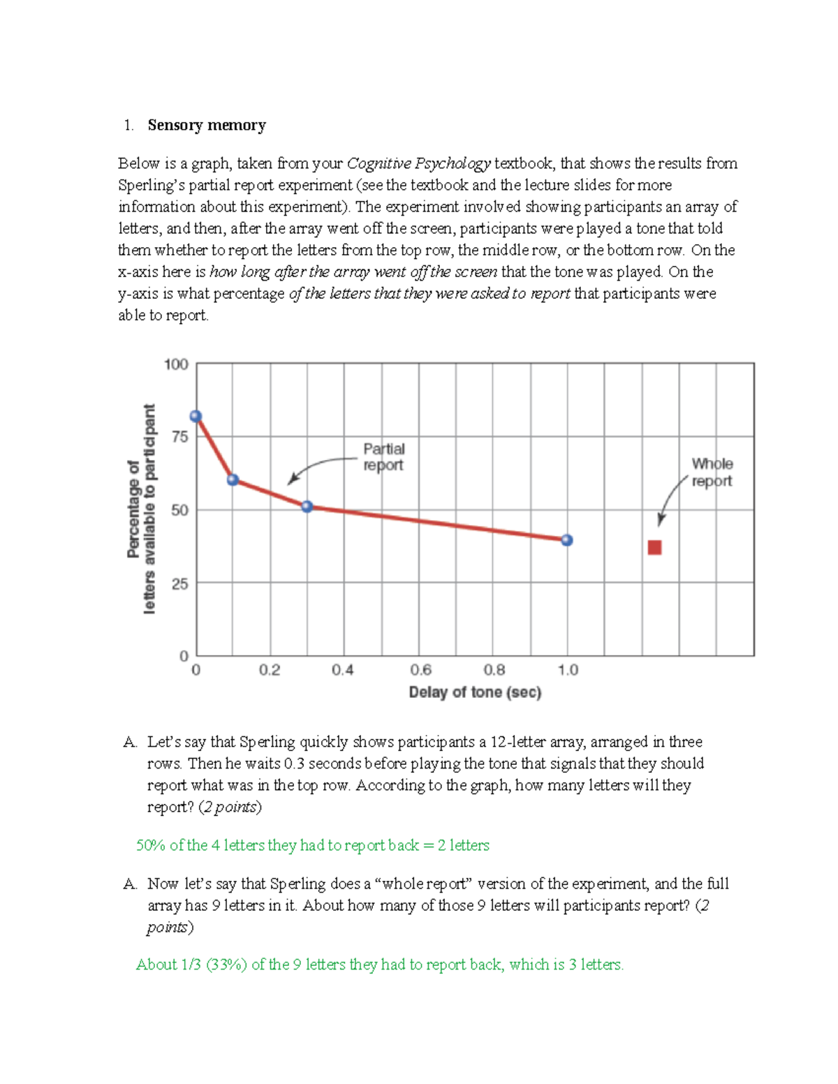 Cognitive HW 2 solutions - Sensory memory Below is a graph, taken from ...