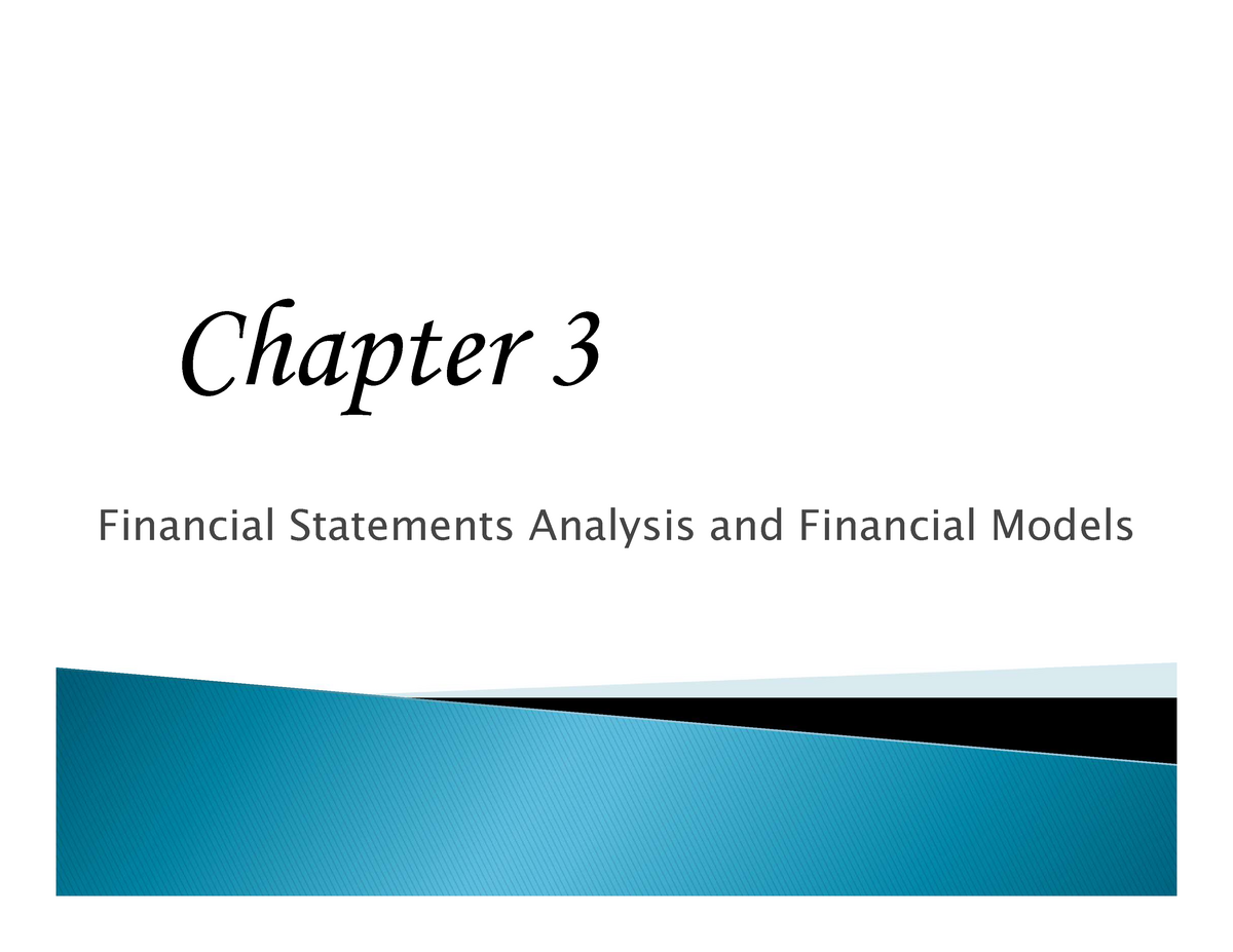 Chapter 3 - Lecture Notes 3 - Financial Statements Analysis And ...