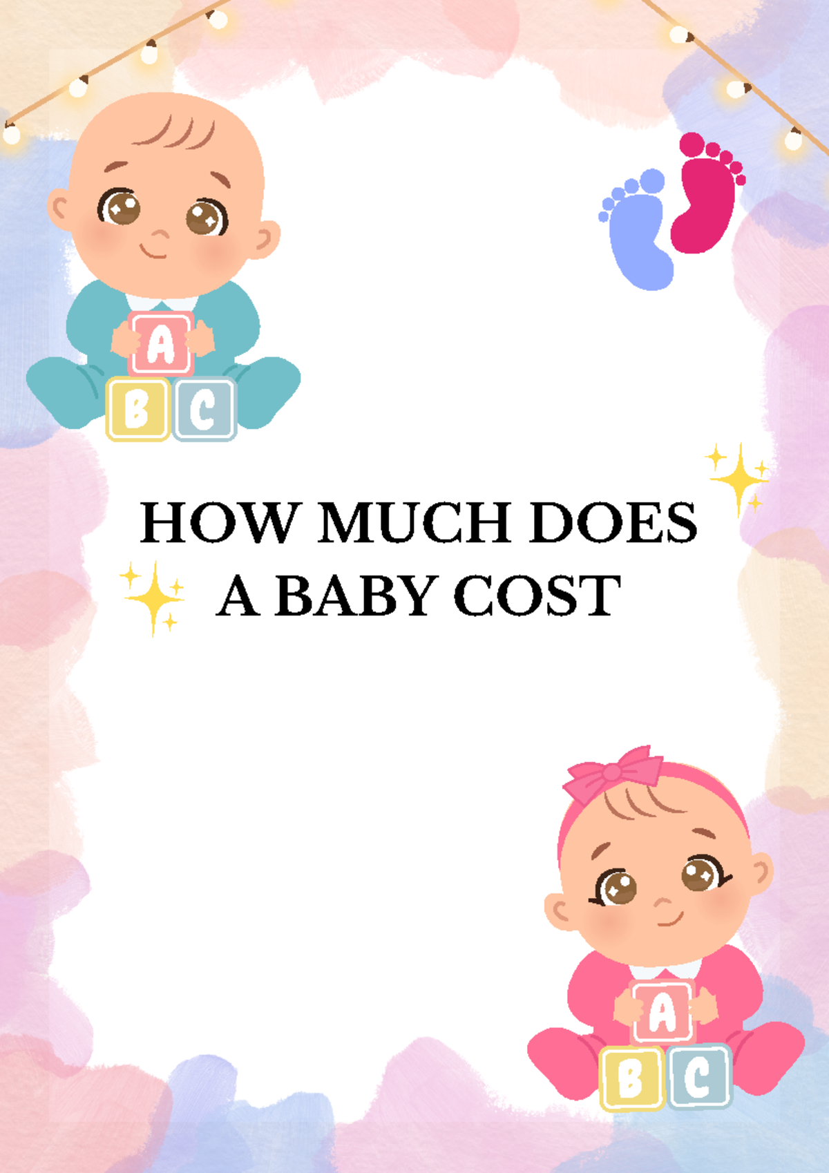 HOW MUCH DOES A BABY COST HOW MUCH DOES A BABY COST 650 870