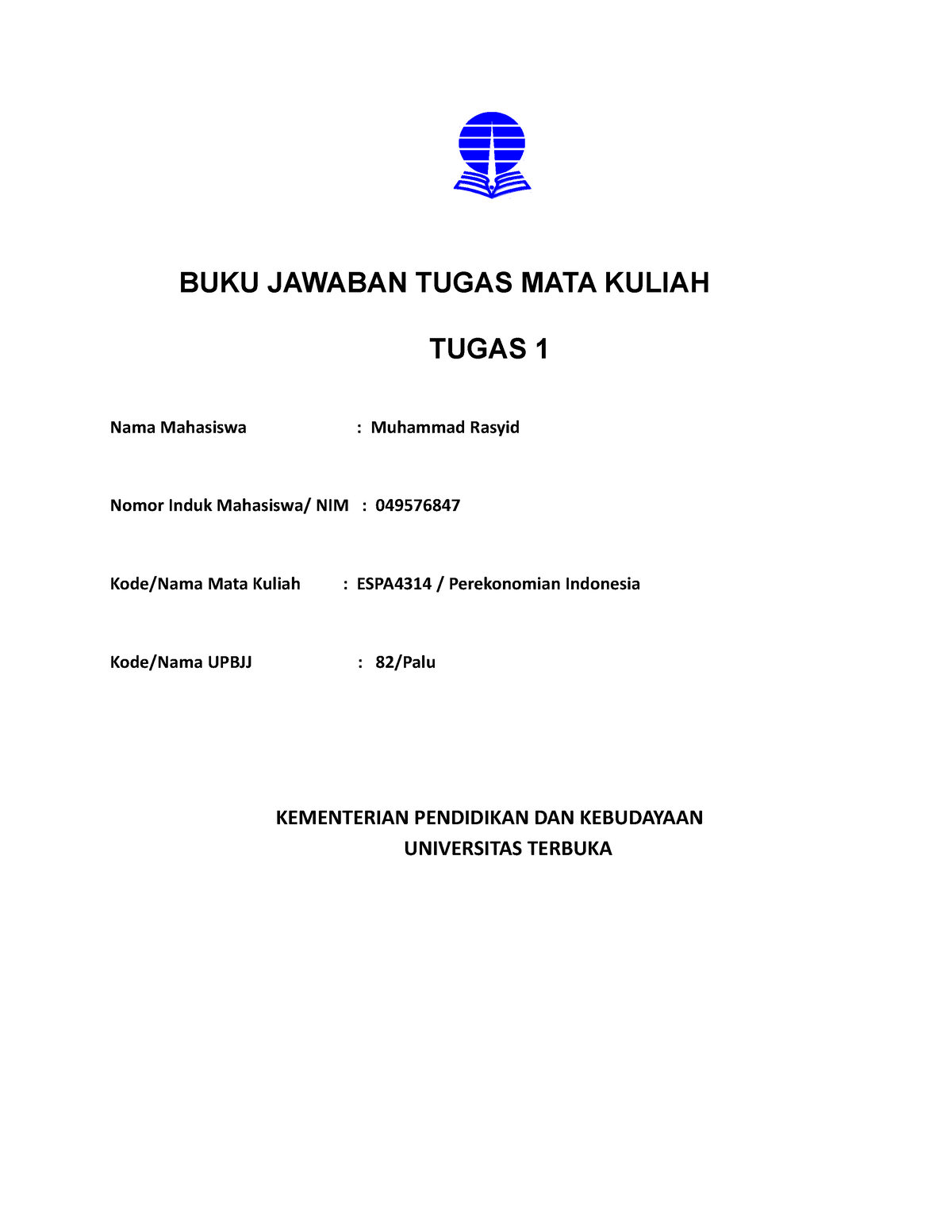 Tugas Tutorial 1 Perekonomian Indonesia - BUKU JAWABAN TUGAS MATA ...